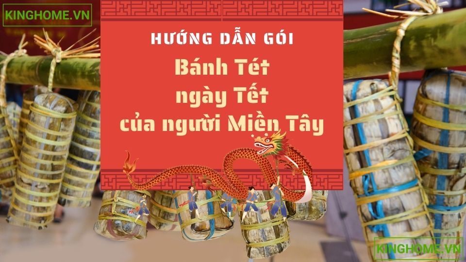 Cách gói bánh Tét truyền thống của người miền Tây Việt Nam