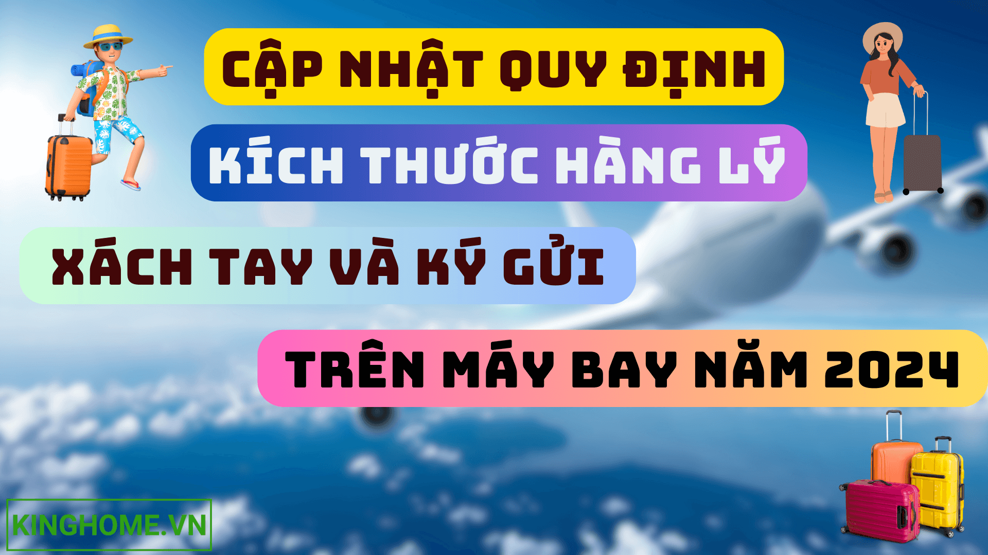 Cập nhật quy định về kích thước hành lý xách tay và kí gửi trên máy bay mới nhất năm 2024