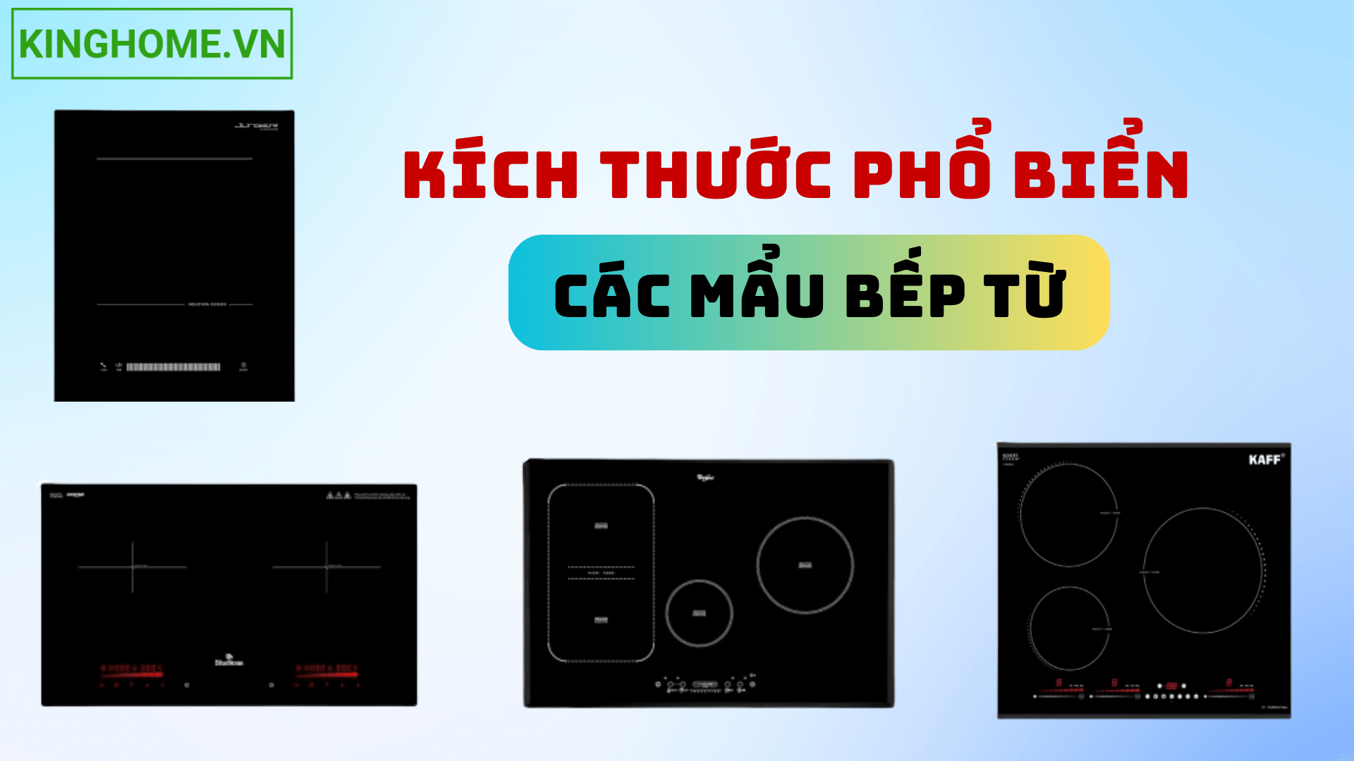 Kích thước phổ biến của các mẫu bếp từ trên thị trường hiện nay