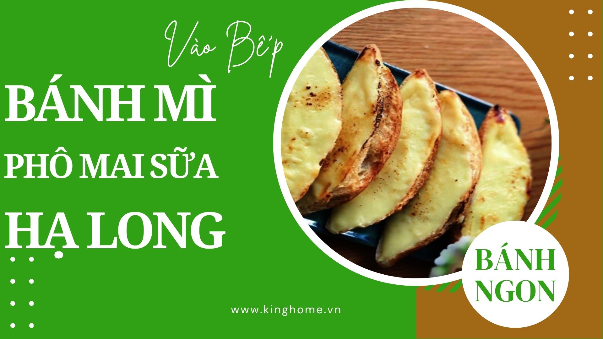 Cùng mình làm  bánh mì phô mai sữa Hạ Long bằng nồi chiên không dầu