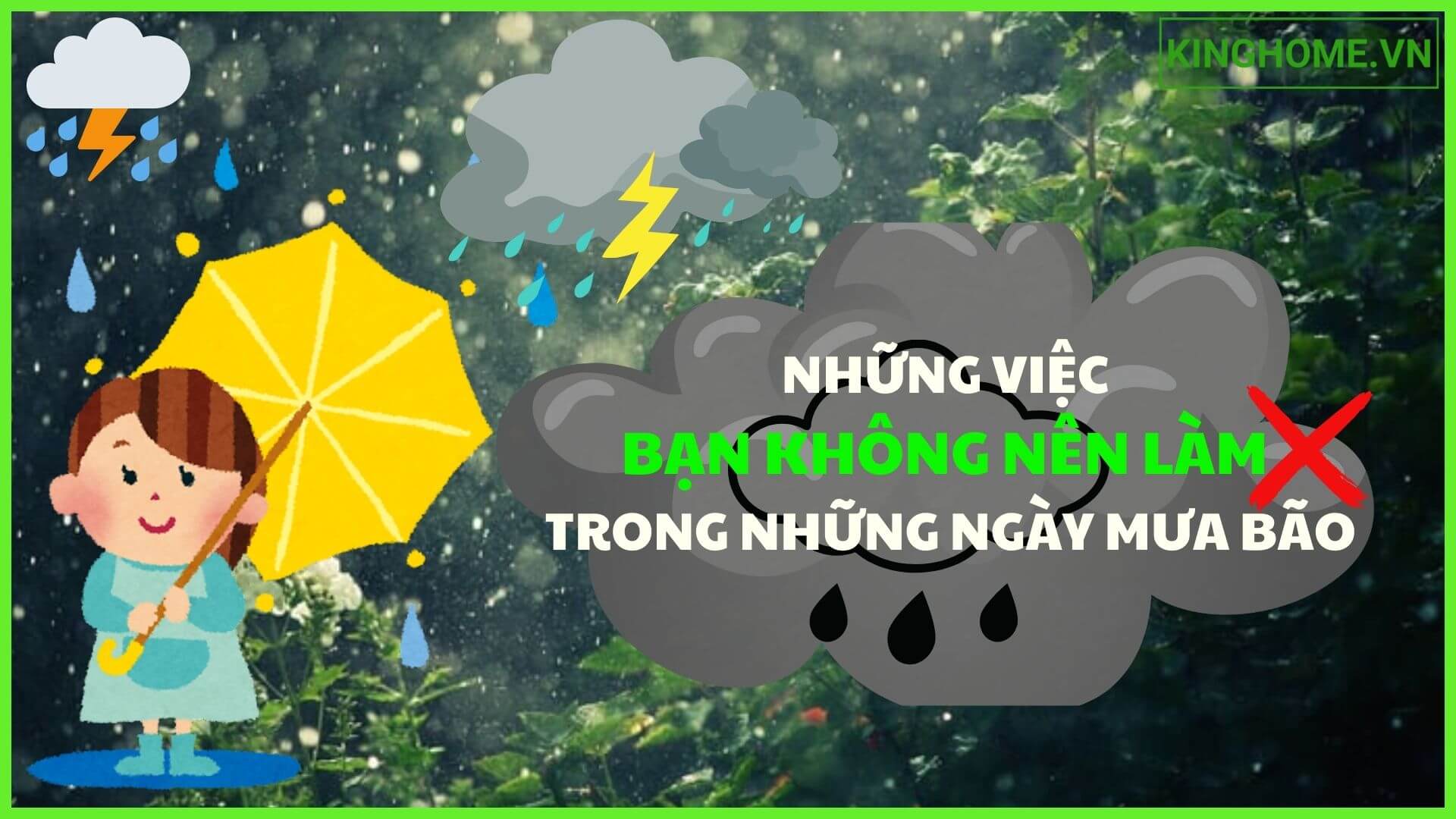 Chú ý đây là những việc bạn không nên làm trong những ngày mưa bão