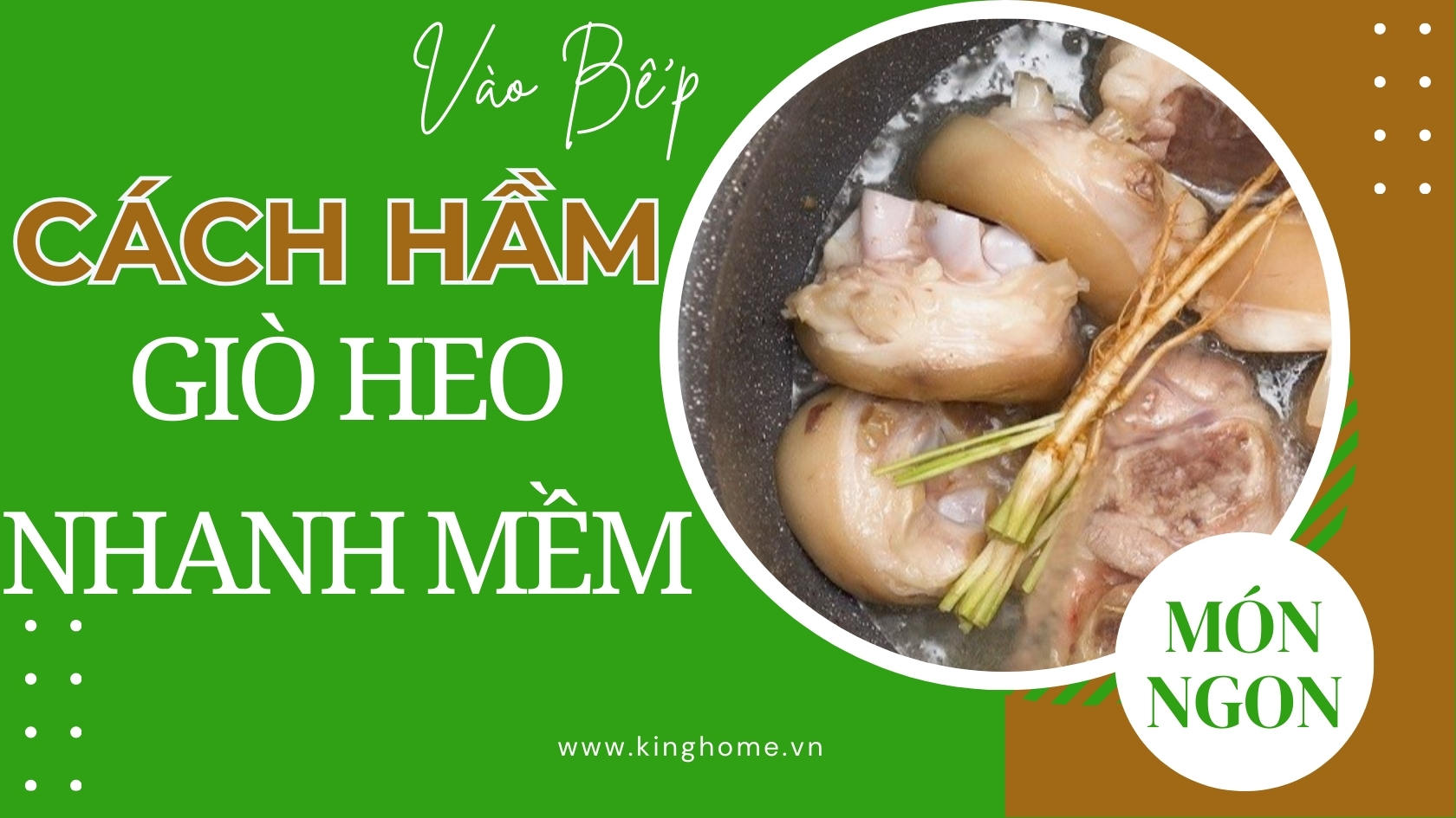 Mẹo nấu ăn với chân giò. Mách bạn 2 cách hầm chân giò nhanh mềm, không bị nhũn