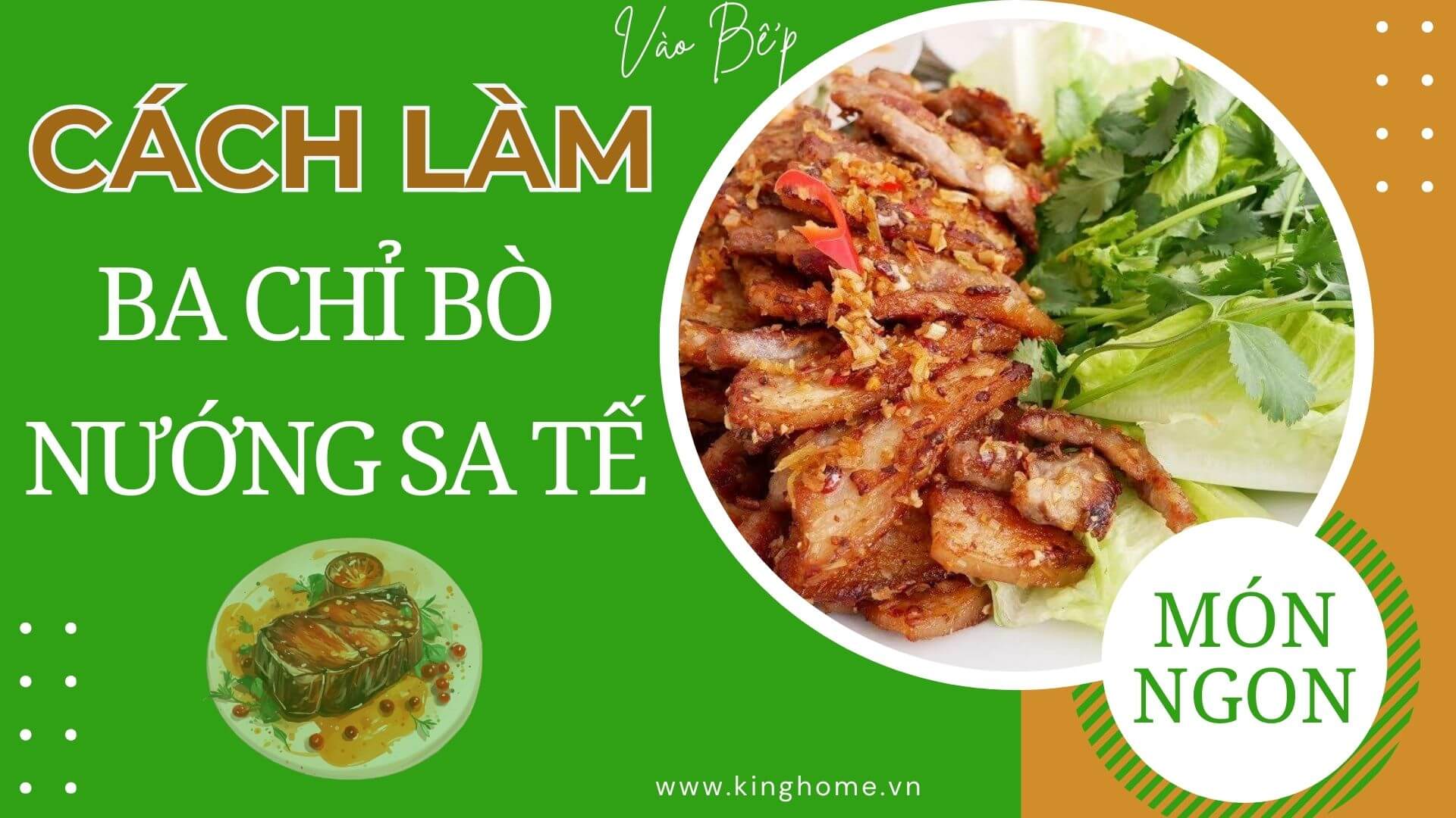 Món ba chỉ bò nướng sa tế thơm phức, hấp dẫn dễ làm chiêu đãi cả nhà