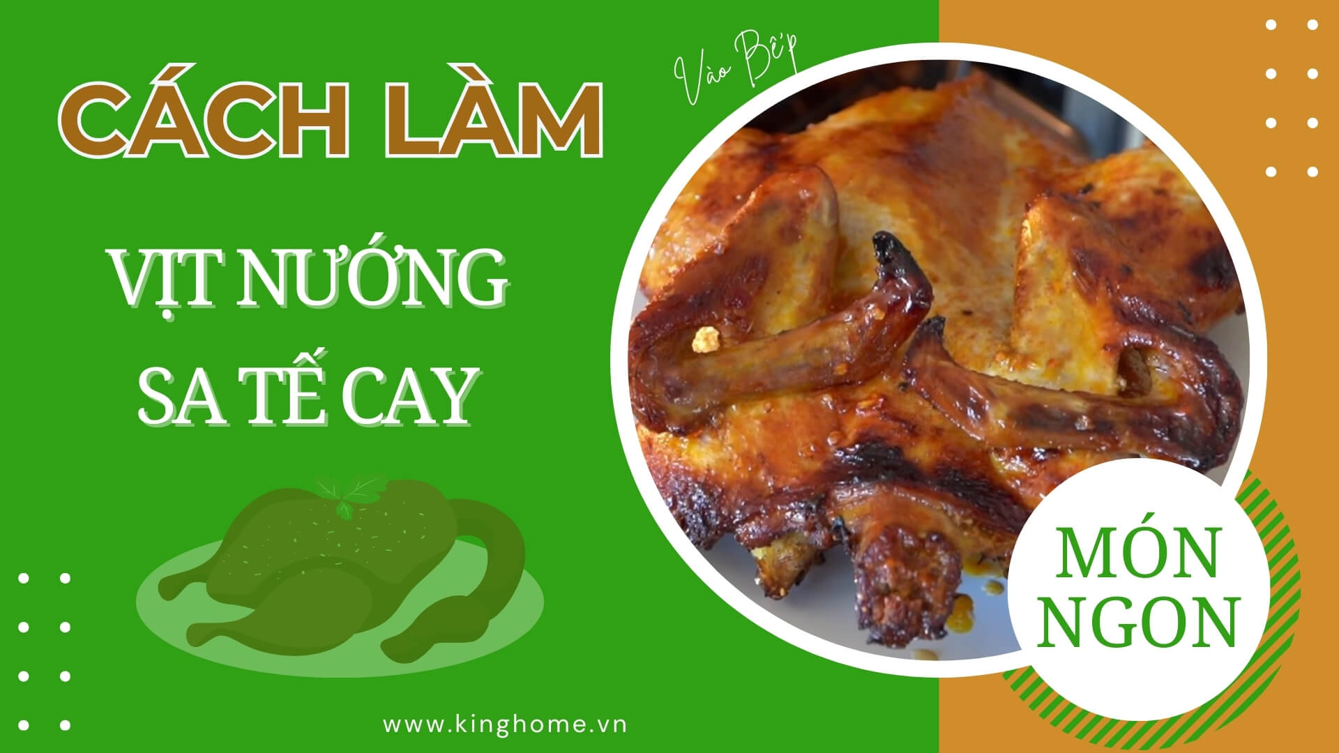 Mách bạn cách làm vịt nướng sa tế cay ngon thơm lừng dễ làm ngay tại nhà