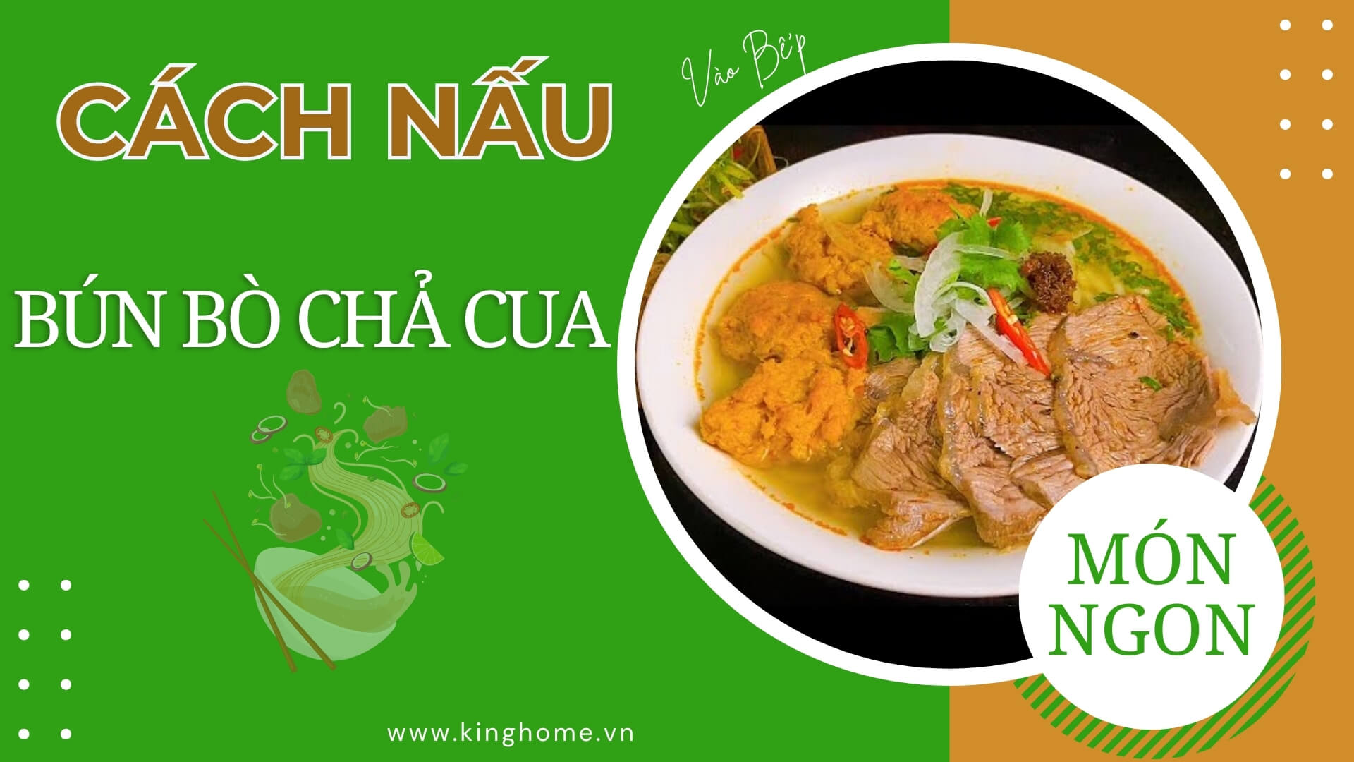 Bún bò chả cua thơm ngon đơn giản đổi vị cho cả gia đình