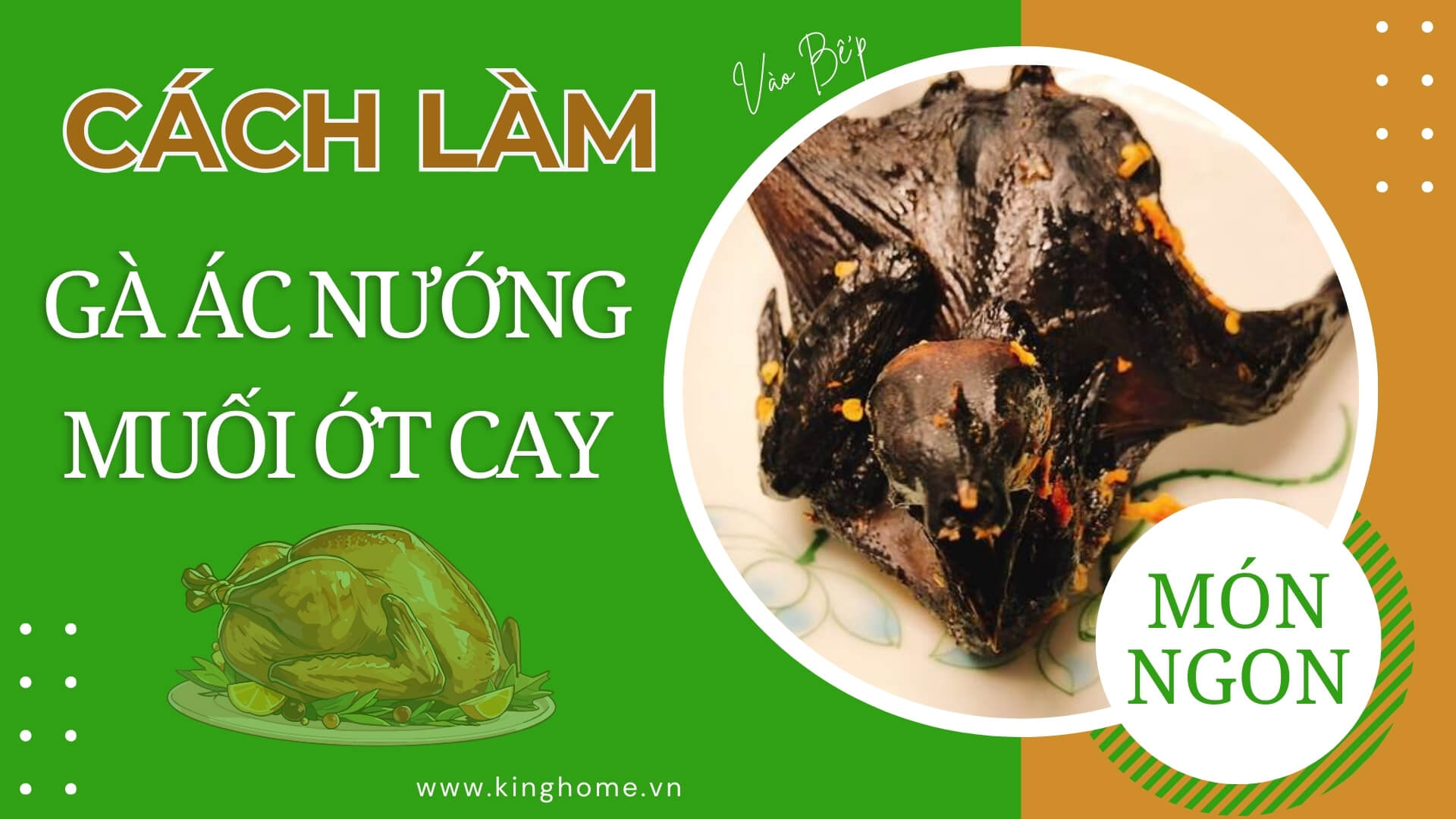 Cách làm gà ác nướng muối ớt cay cay đậm đà cực ngon miệng