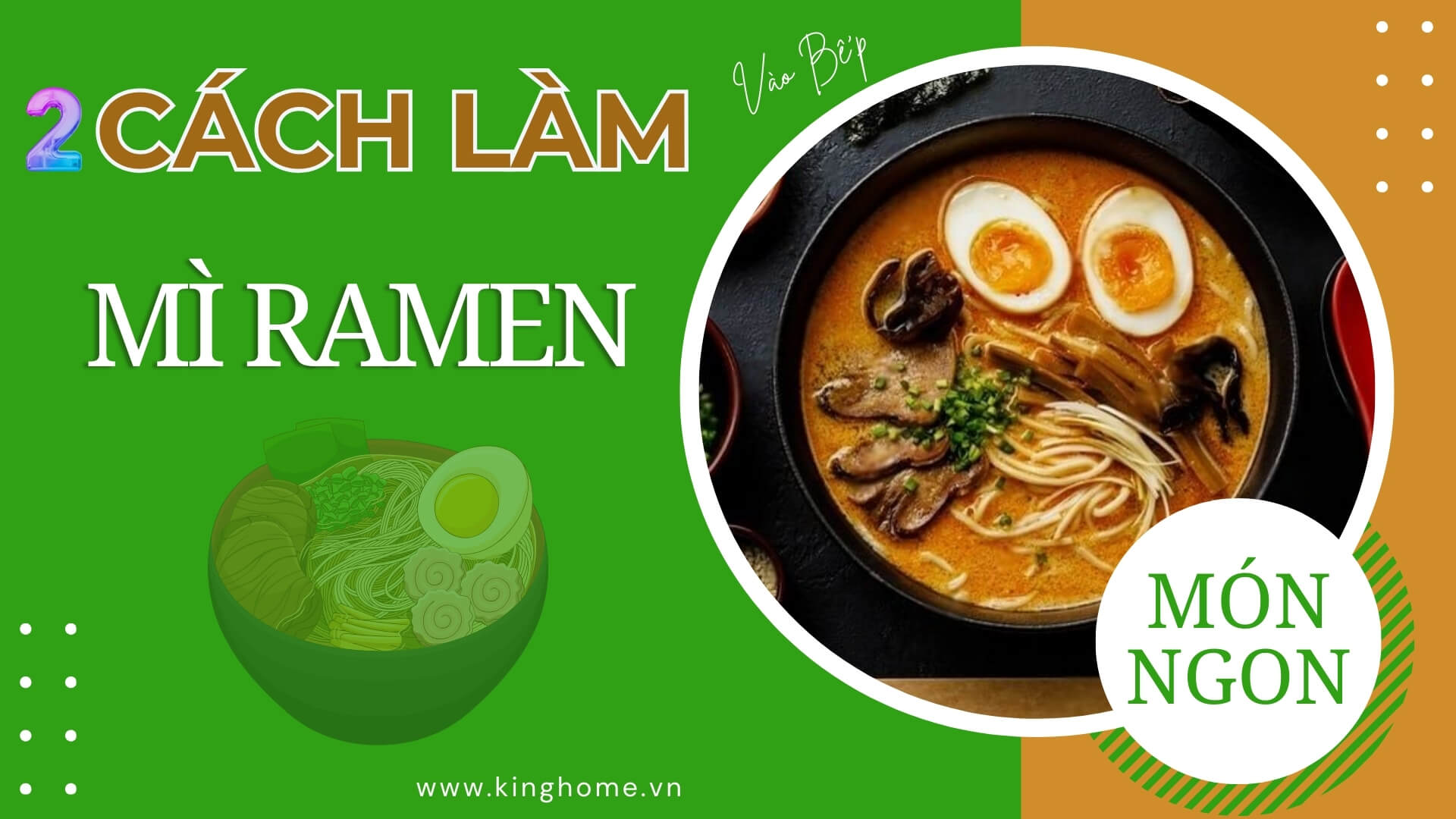 Cách làm mì ramen đậm đà chuẩn vị Nhật Bản