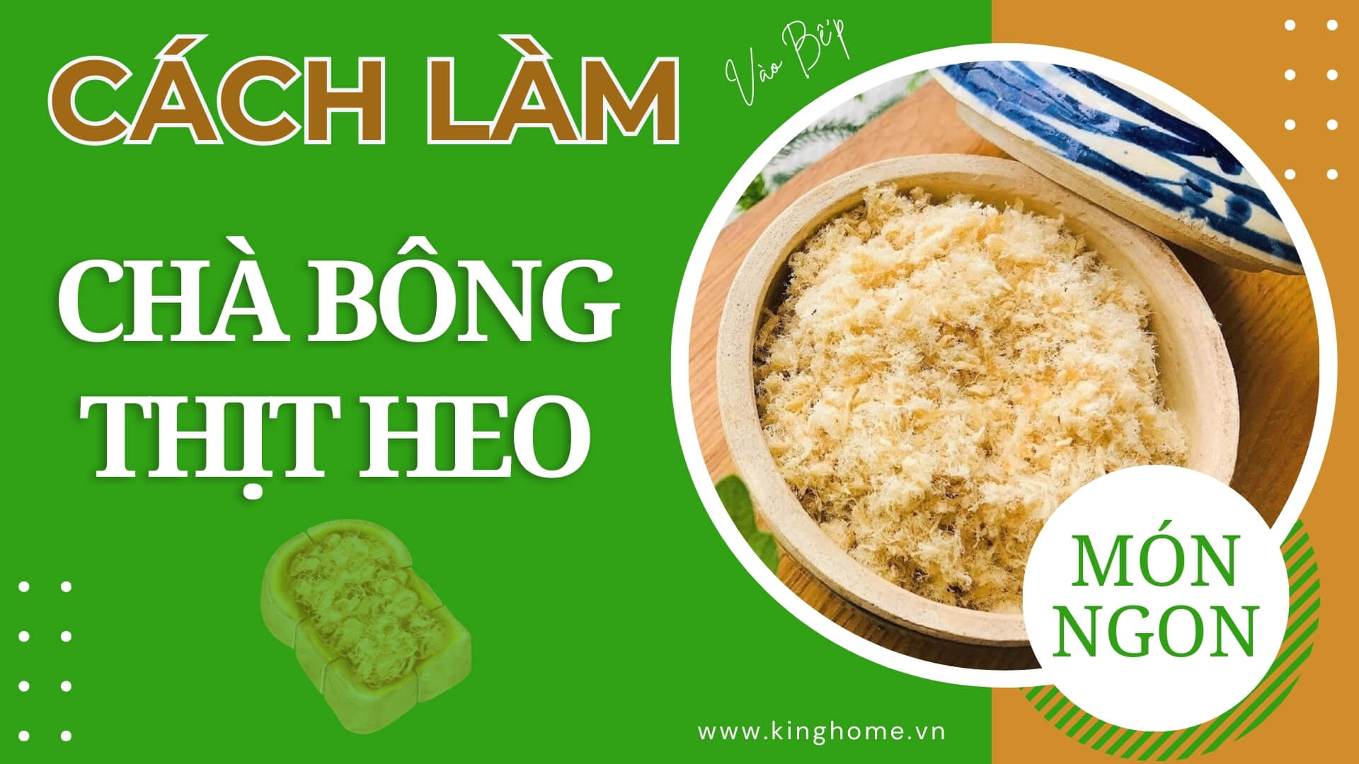 Thử làm chà bông thịt heo thơm ngon đơn giản tại nhà