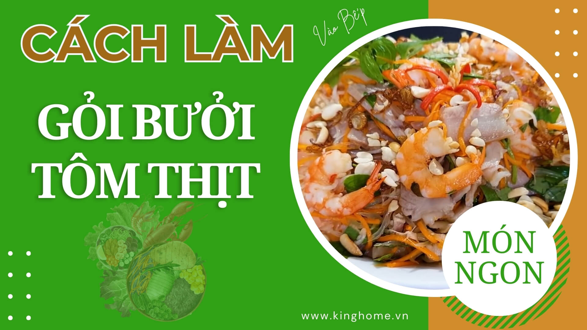 Cách làm gỏi bưởi tôm thịt chua ngọt giòn ngon dễ làm tại nhà