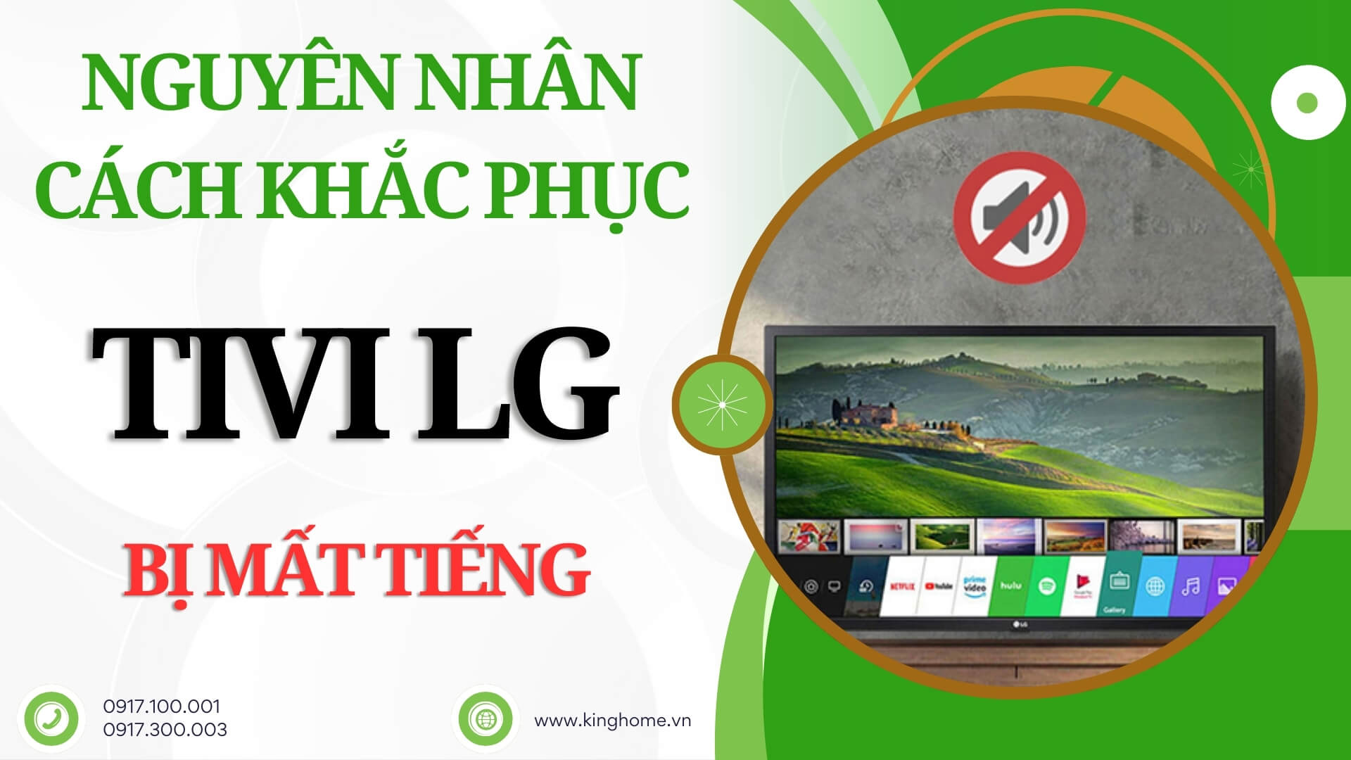 Nguyên nhân và cách khắc phục tivi LG bị mất tiếng tại nhà