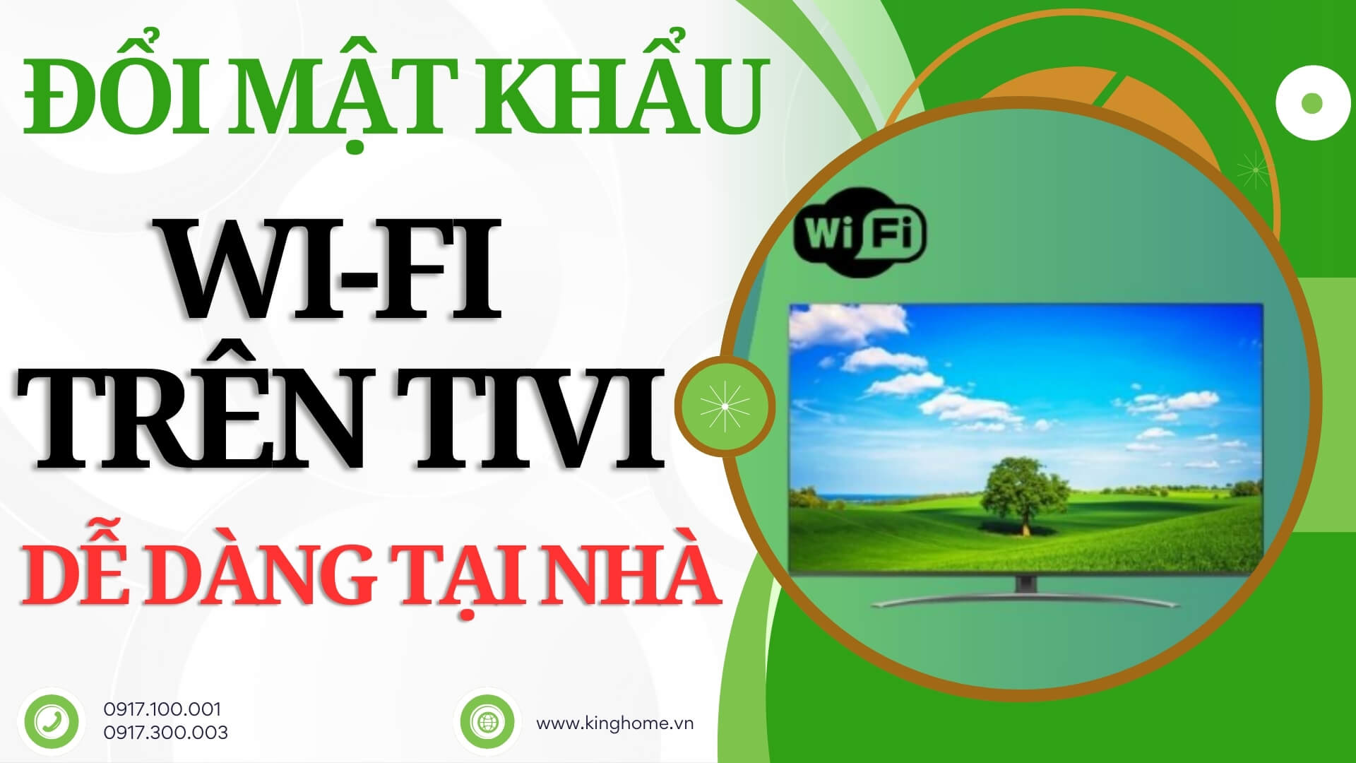 Cách đổi mật khẩu Wi-Fi trên Tivi dễ dàng tại nhà