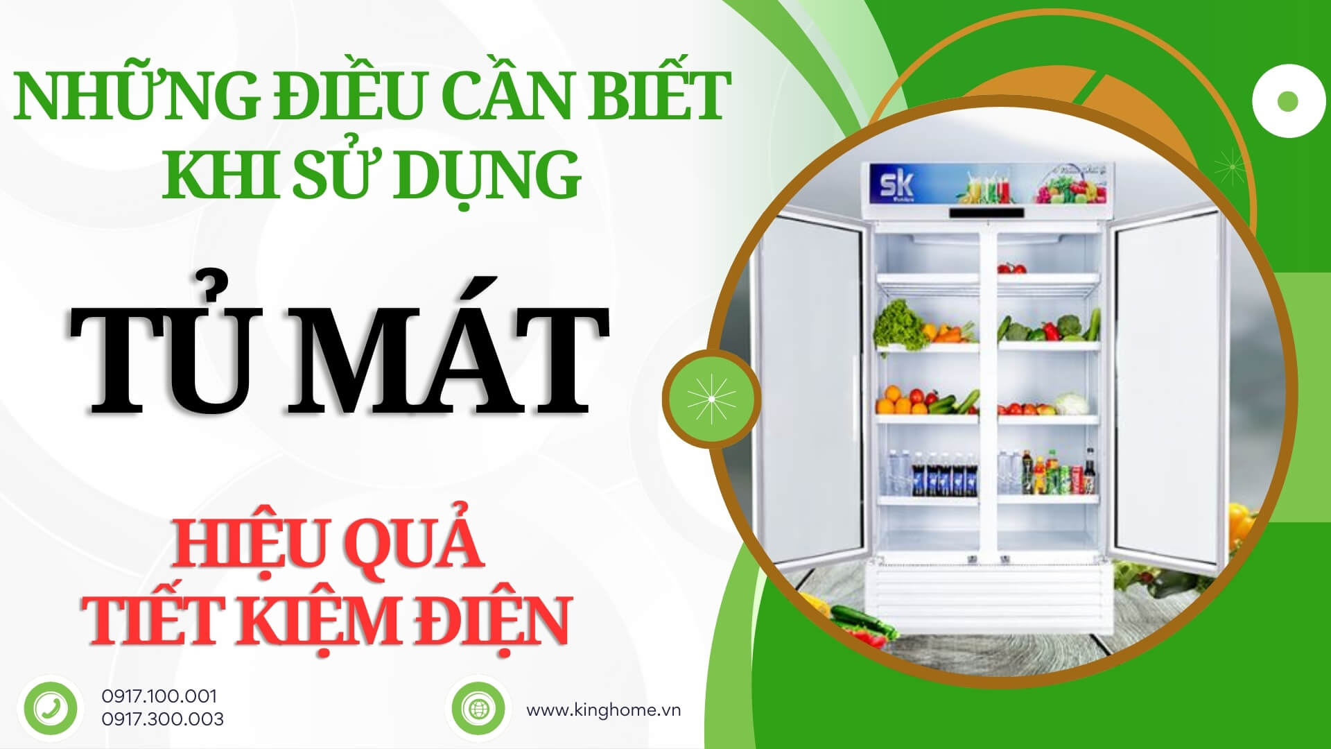 Những điều cần biết khi sử dụng tủ mát hiệu quả và tiết kiệm điện