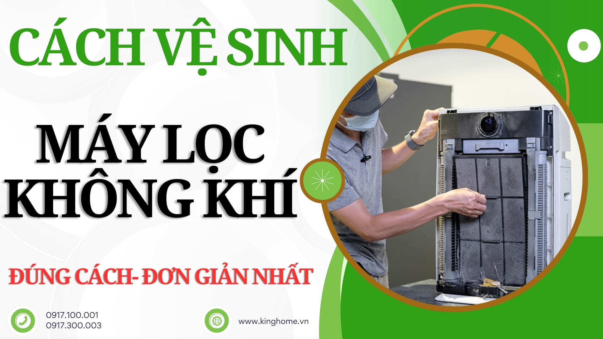 Cách vệ sinh máy lọc không khí đúng cách, đơn giản nhất