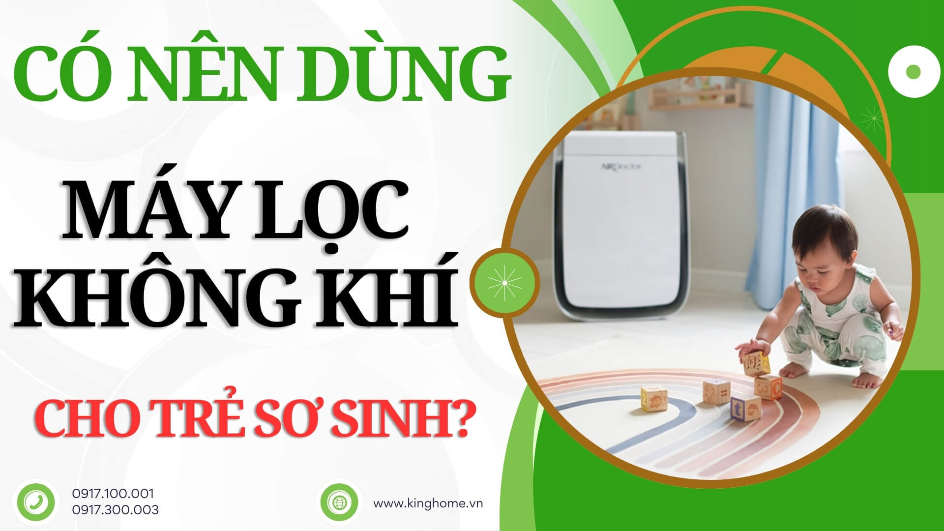 Có nên dùng máy lọc không khí cho trẻ sơ sinh? Gợi ý máy lọc không khí tốt cho bé