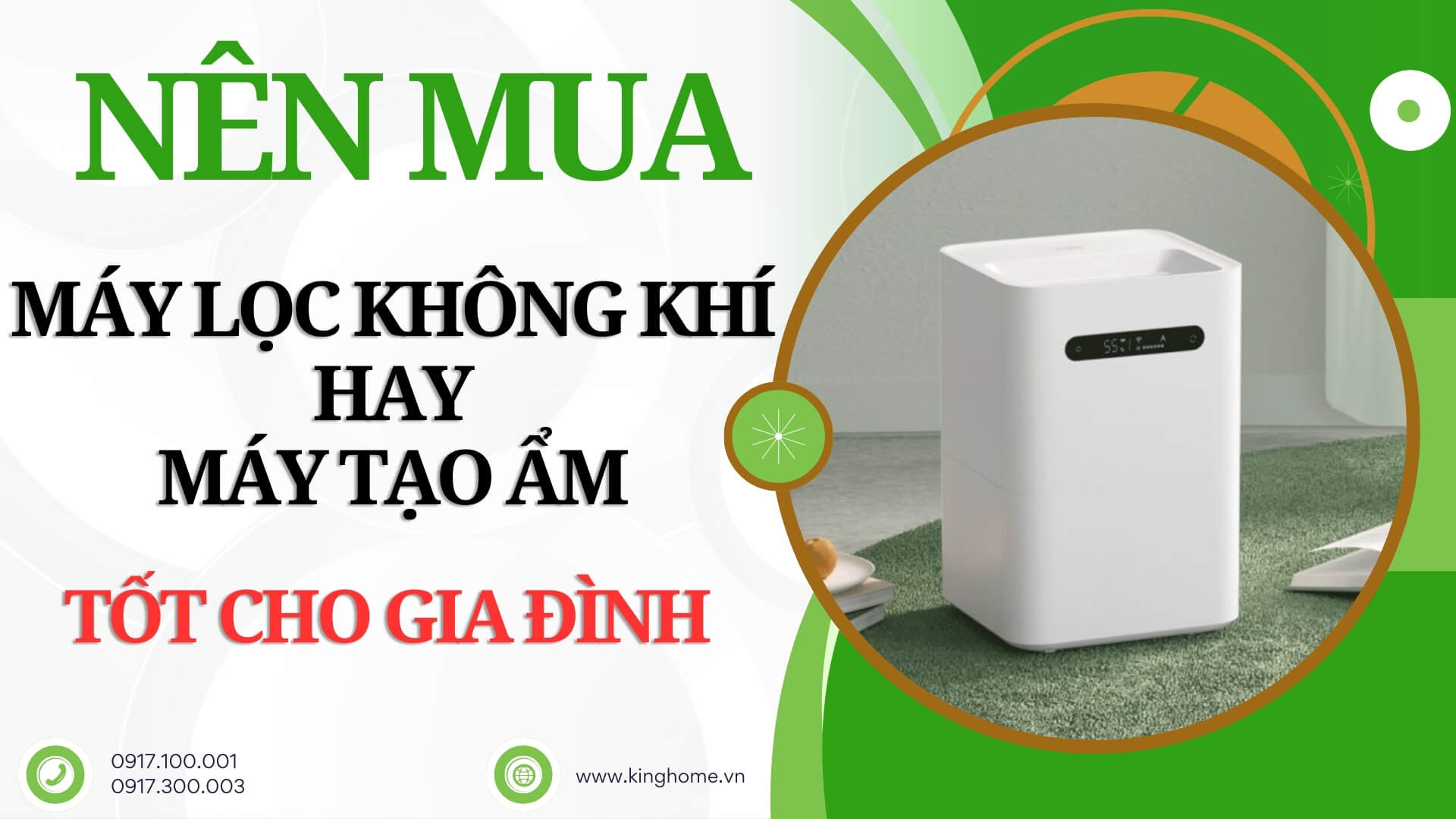 Nên mua máy lọc không khí hay máy tạo ẩm thì tốt cho gia đình