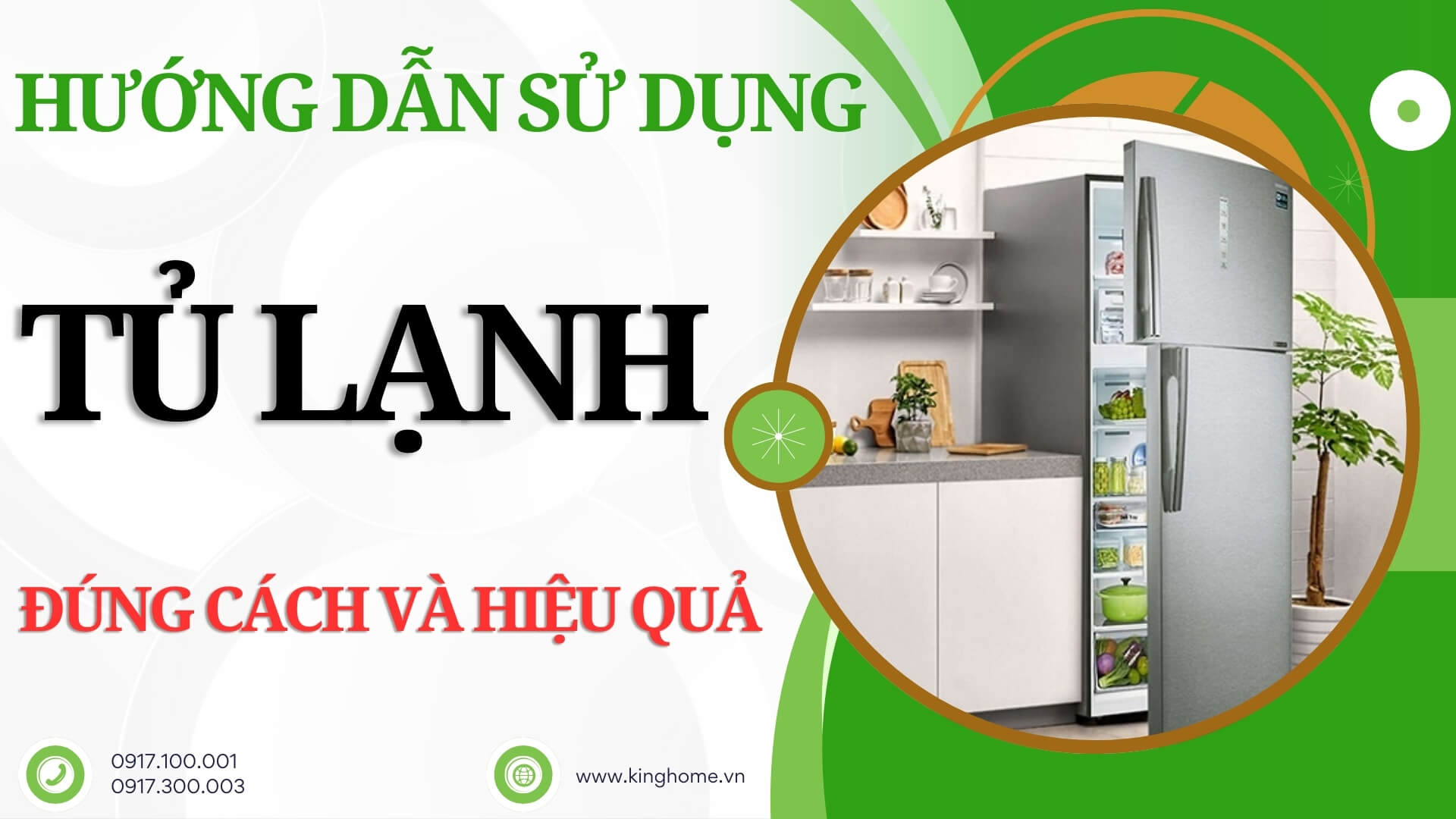 Hướng dẫn sử dụng tủ lạnh đúng cách và hiệu quả