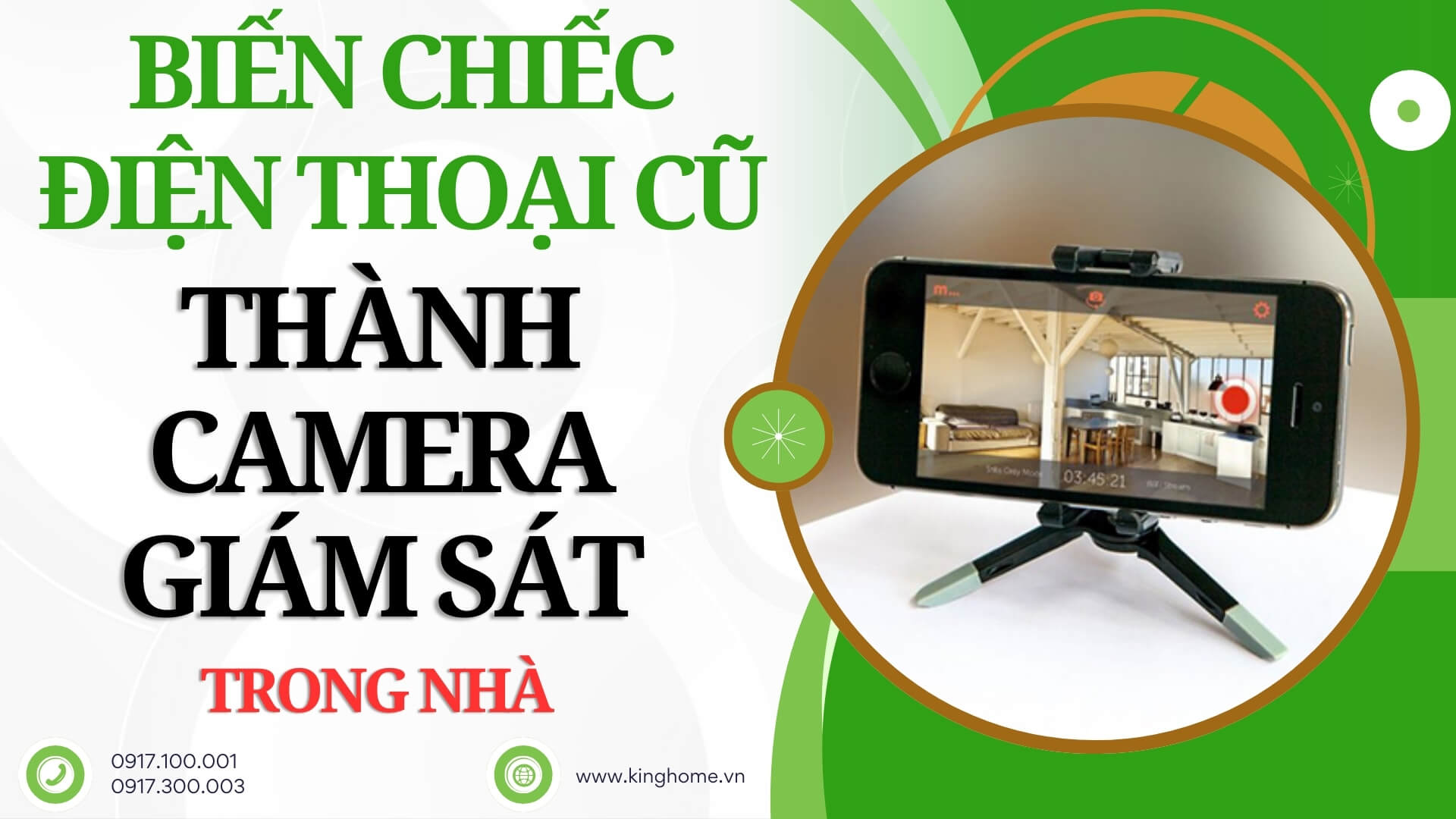 Mẹo biến chiếc điện thoại cũ thành camera giám sát trong nhà