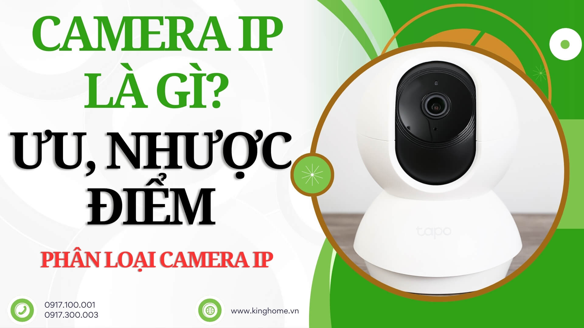 Camera IP là gì? Ưu, nhược điểm và phân loại camera IP