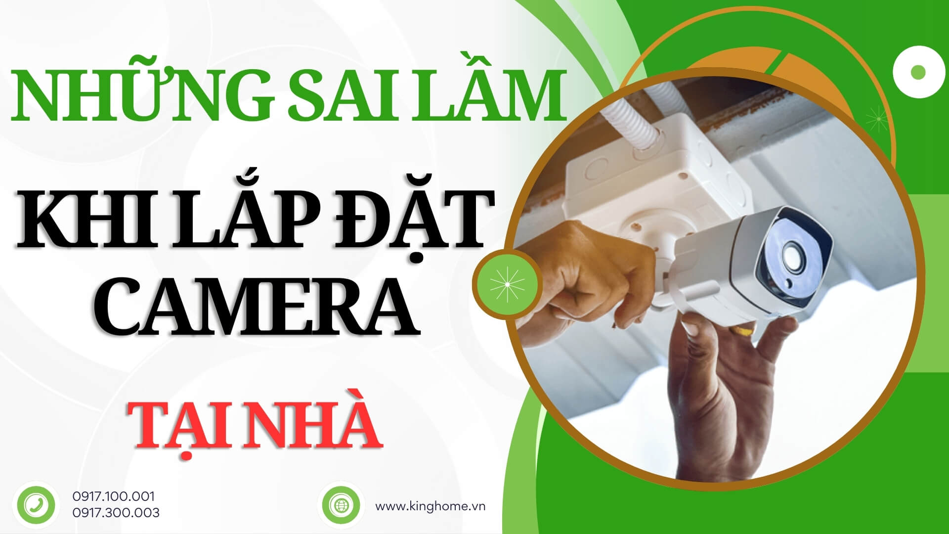 Những sai lầm thường gặp khi lắp đặt camera tại nhà