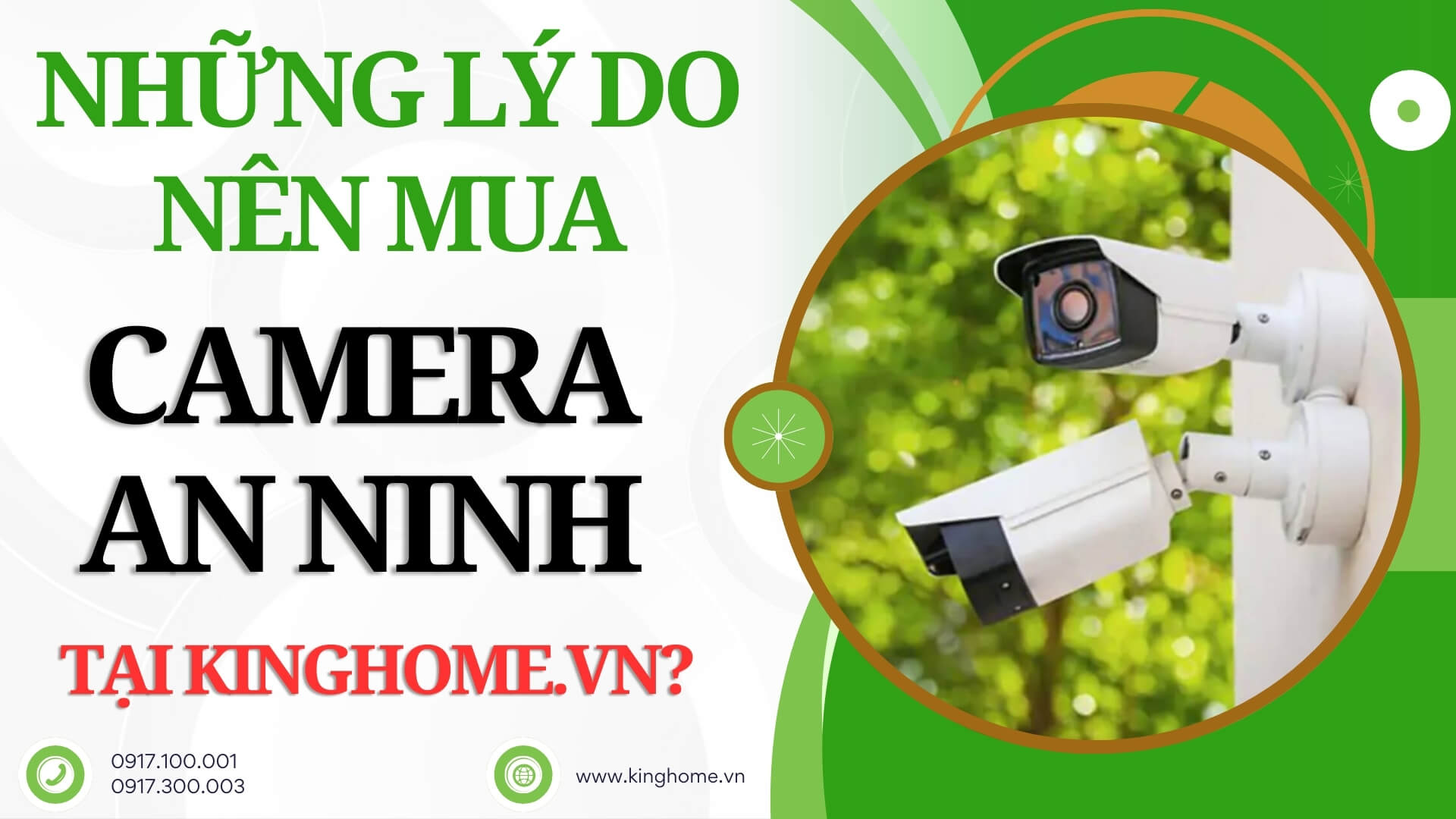 Những lý do nên mua Camera an ninh tại Kinghome.vn?