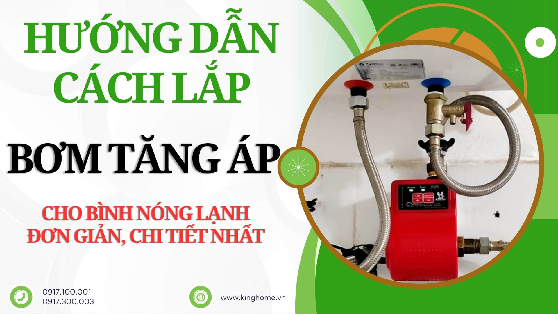 Hướng dẫn cách lắp bơm tăng áp cho bình nóng lạnh đơn giản, chi tiết nhất