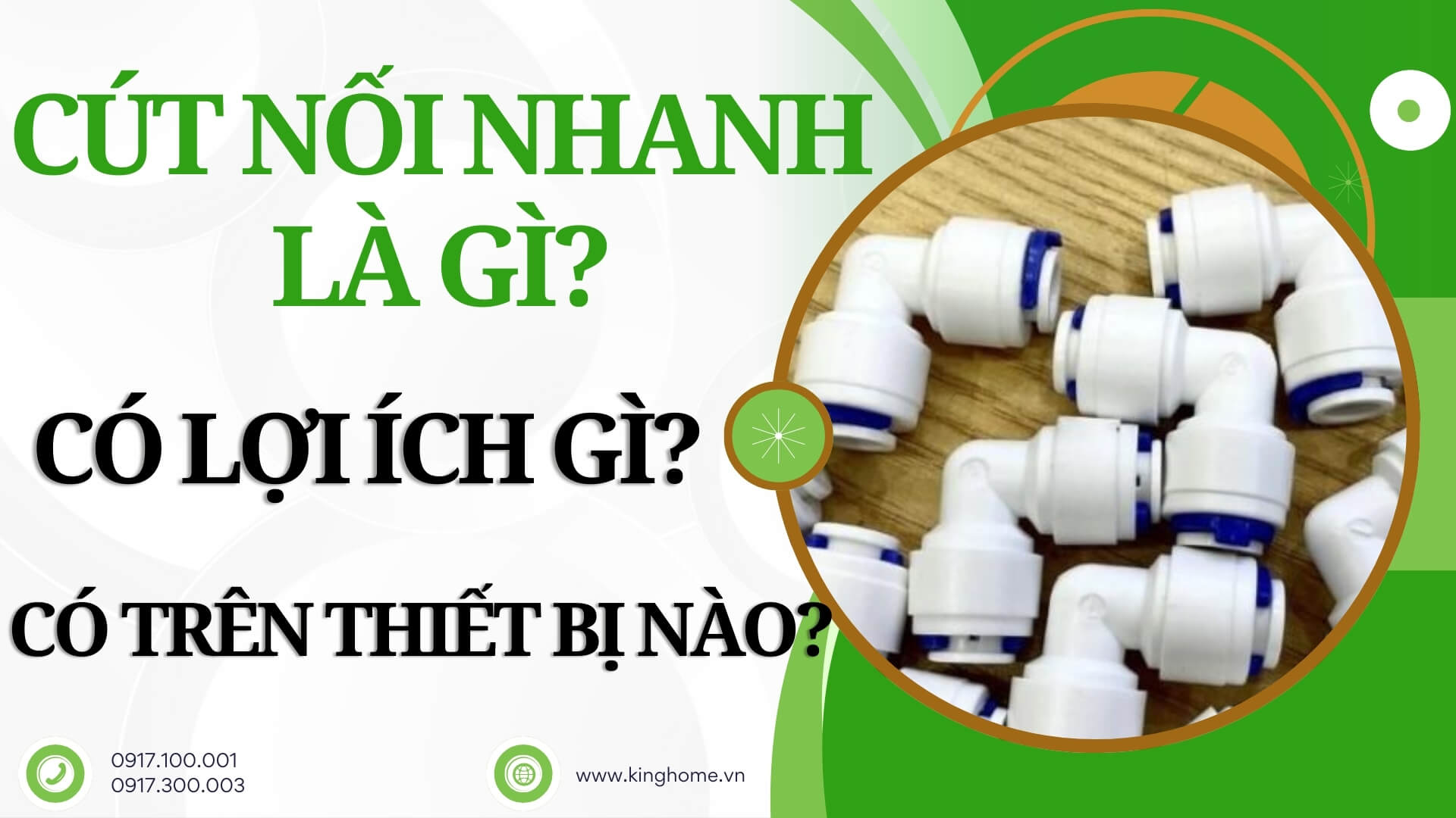 Cút nối nhanh là gì? Có lợi ích gì? Có trên thiết bị nào?