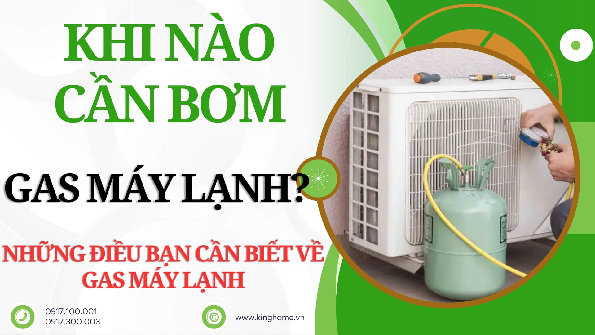 Khi nào cần bơm gas máy lạnh? Những điều bạn cần biết về gas máy lạnh