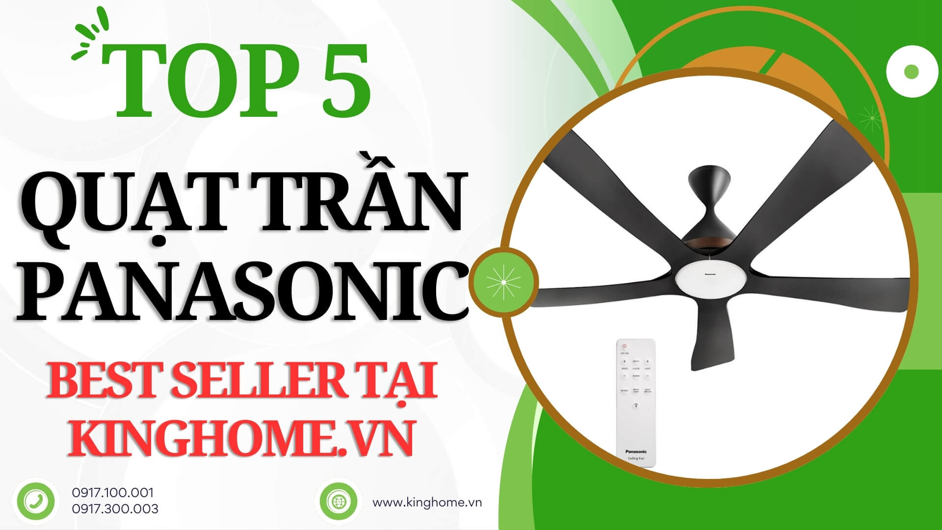 Top 5 sản phẩm quạt trần Panasonic là best seller tại Kinghome.vn