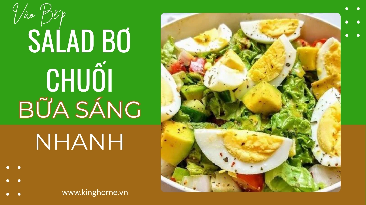 Salad bơ trứng luộc cho bữa ăn sáng nhanh