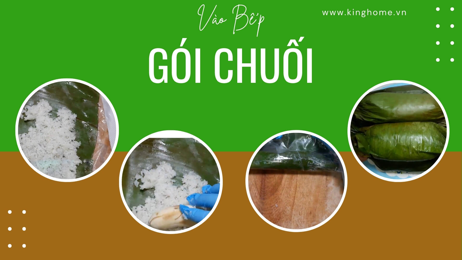 Gói chuối chè chuối nếp nướng bột báng