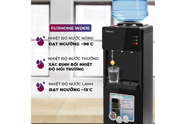 Cây nước nóng lạnh Fujihome WD61E