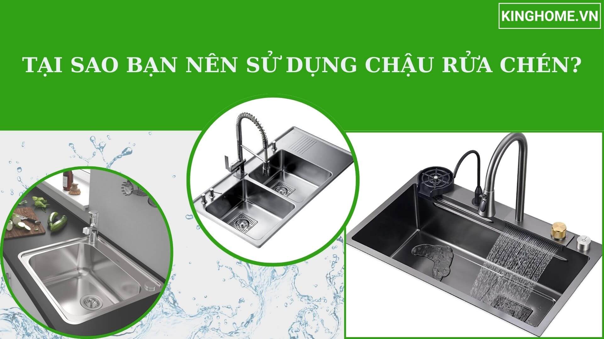 Tại sao bạn nên sử dụng chậu rửa chén?