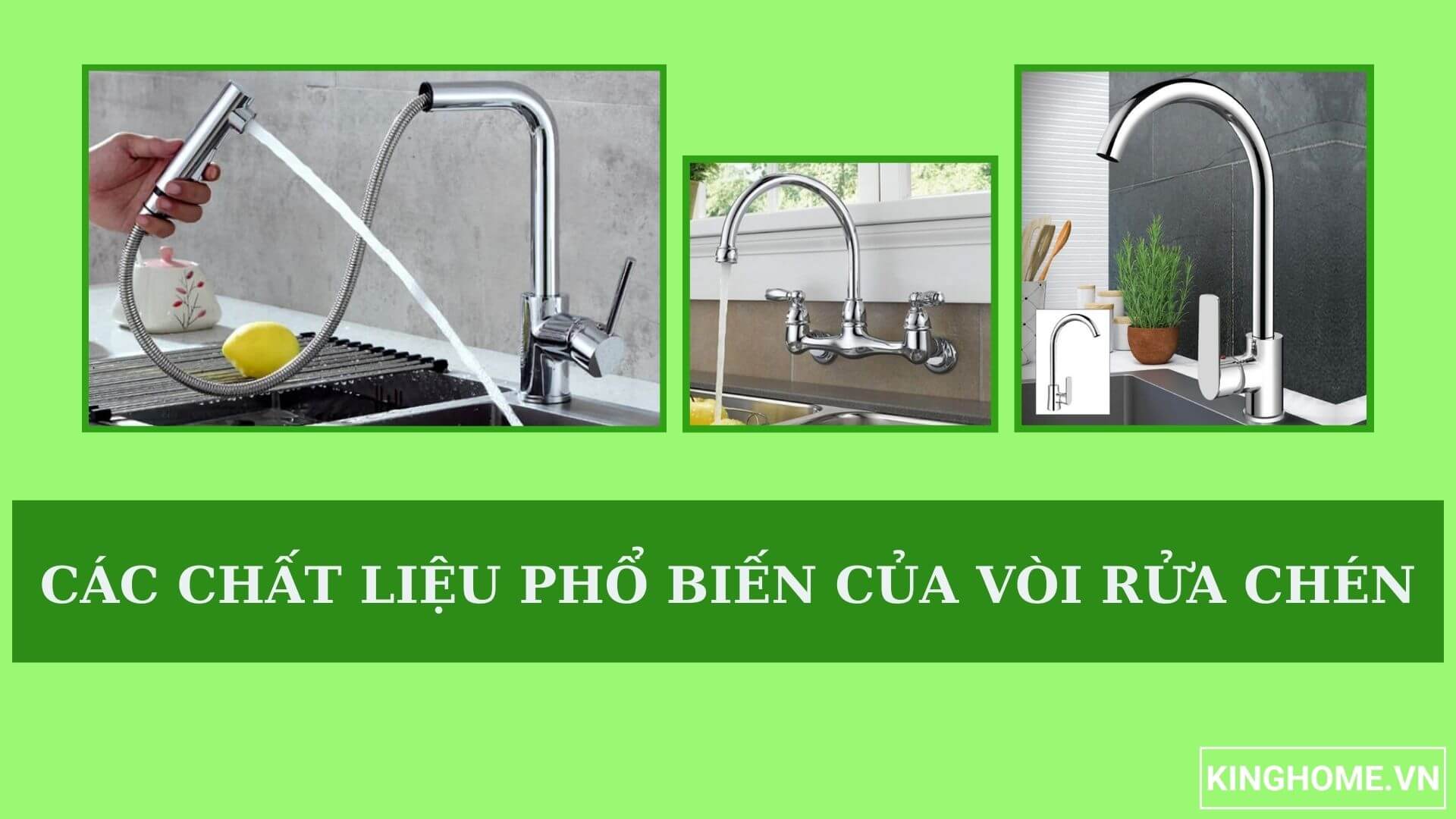 Các chất liệu phổ biến của vòi rửa chén