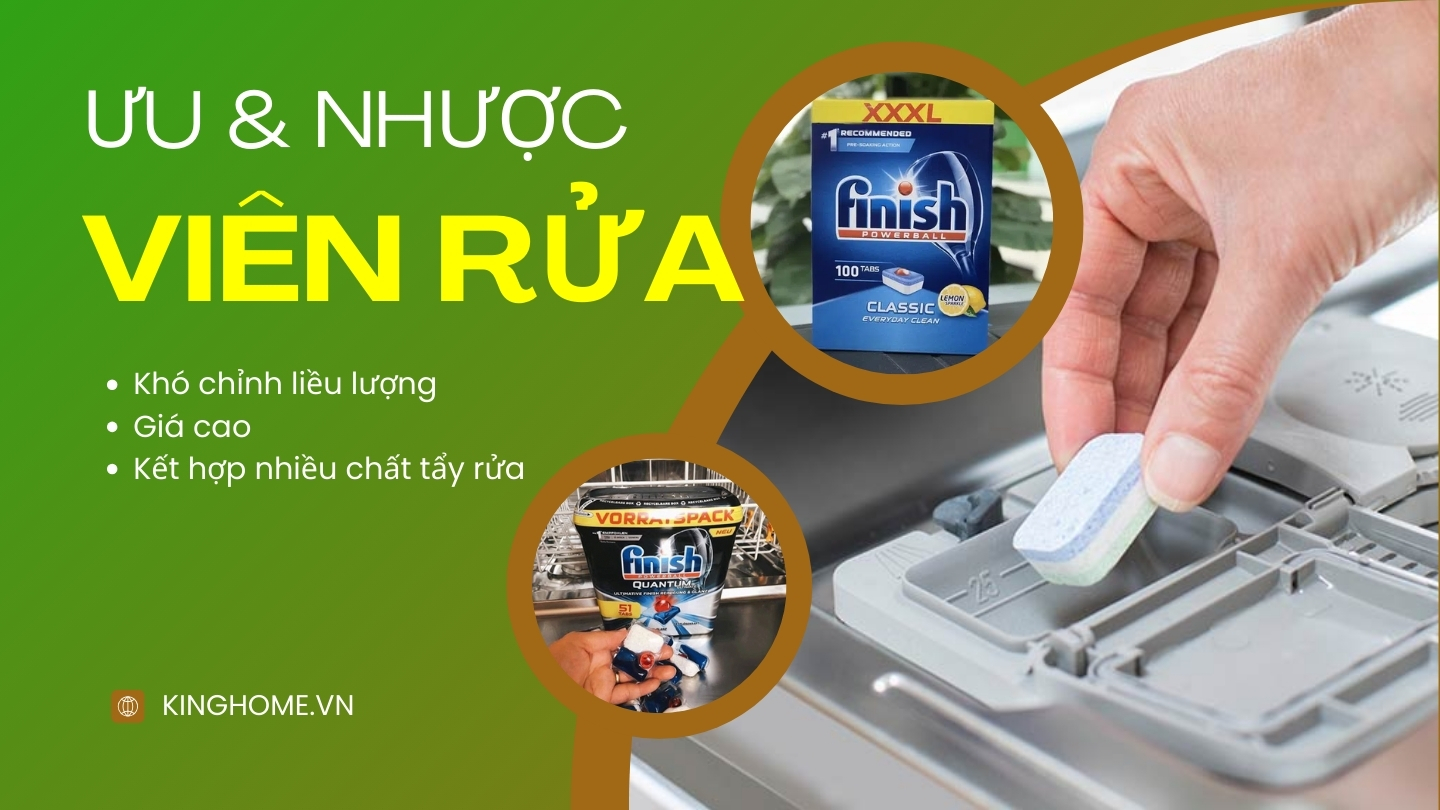 Ưu và nhược điểm của viên rửa chén bát dành cho máy rửa chén