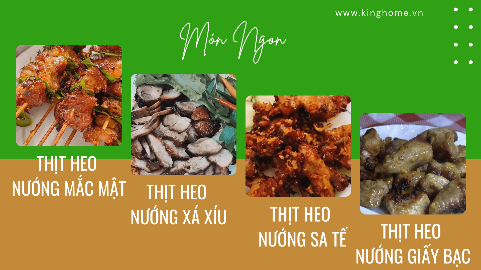 THỊT HEO NƯỚNG MẮC MẬT, NƯỚNG XÁ XÍU, NƯỚNG SA TẾ, NƯỚNG GIẤY BẠC