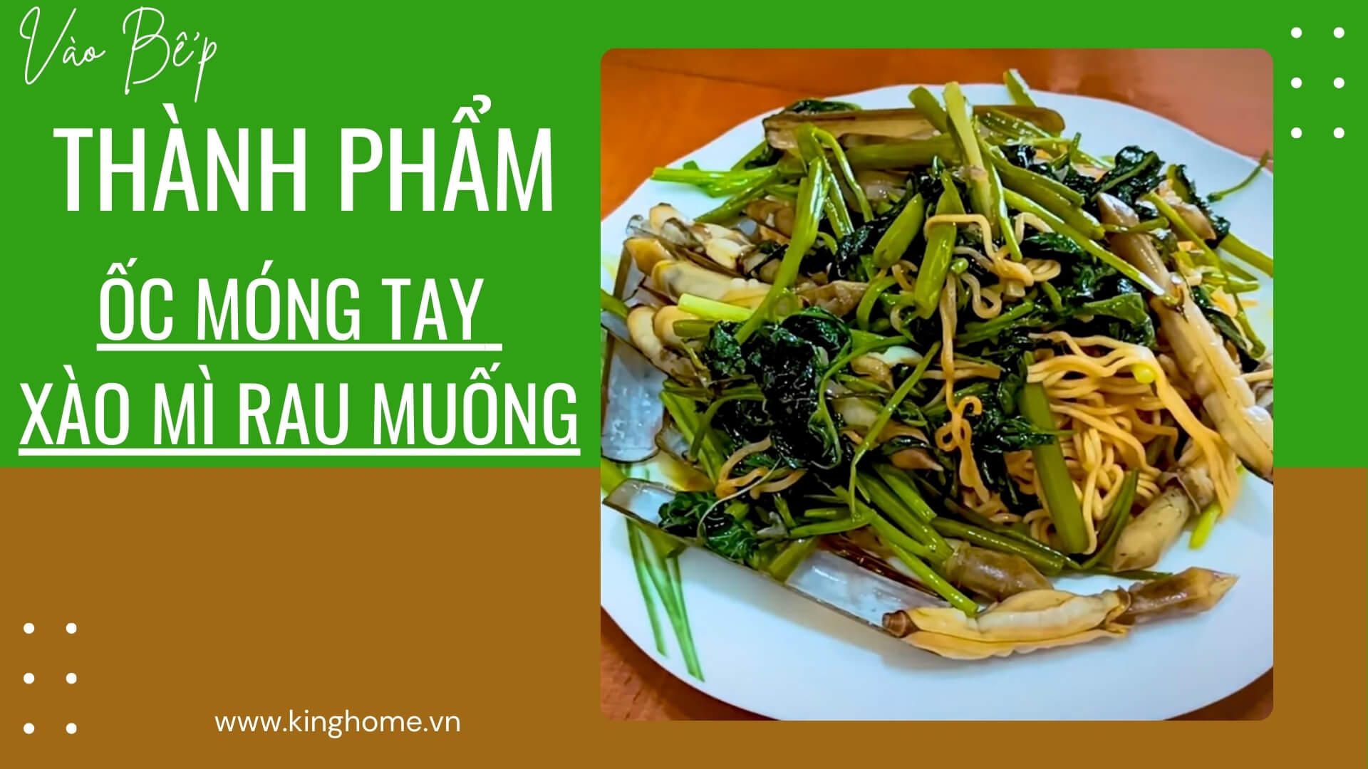 Ốc móng tay xào mì rau muống