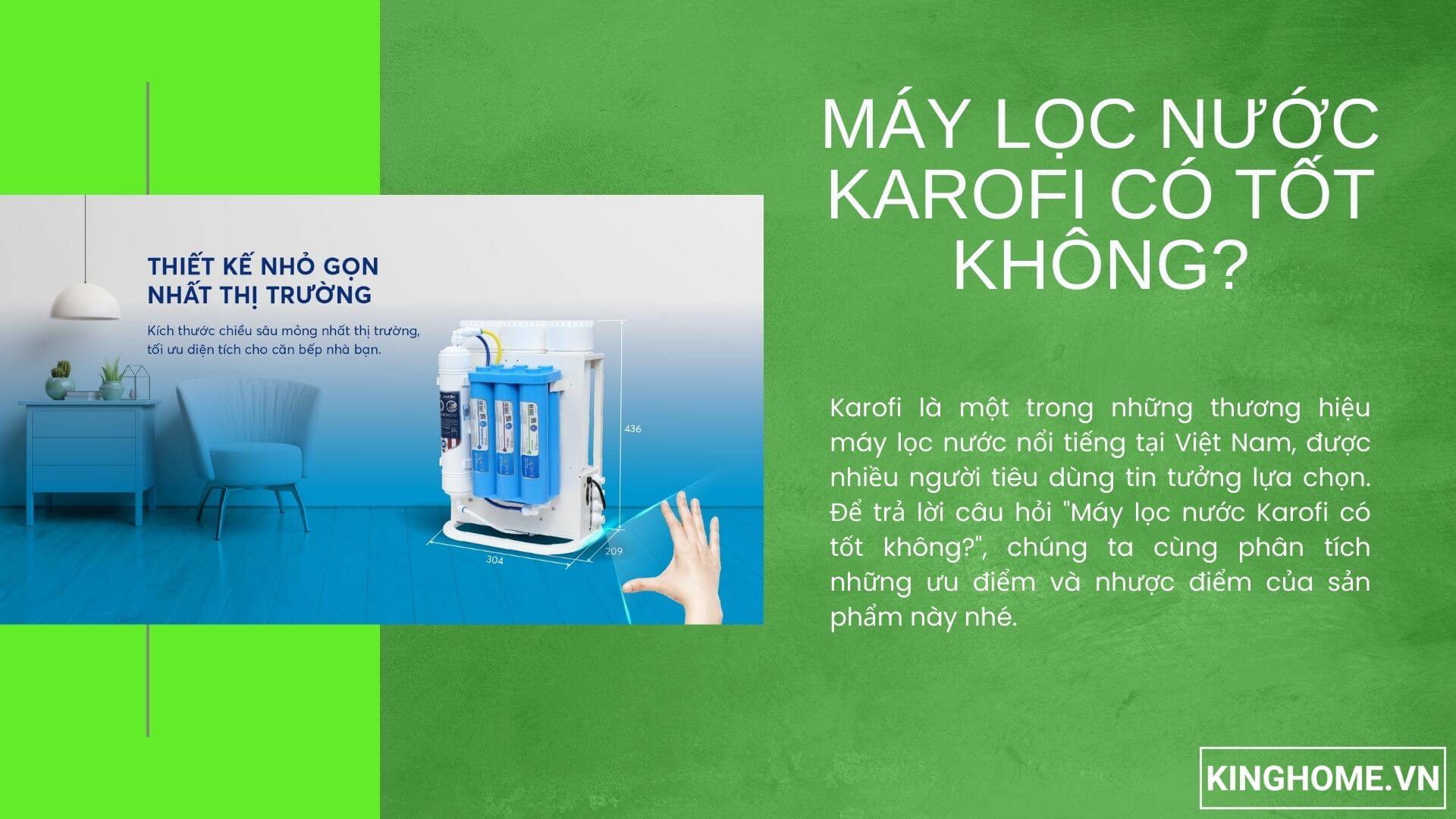 Máy lọc nước Karofi có tốt không?