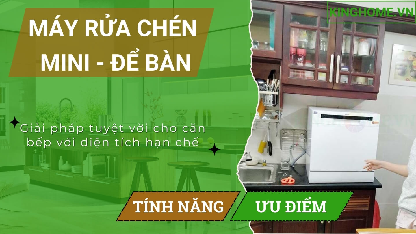 Lợi ích khi sửa dụng máy rửa chén mini để bàn