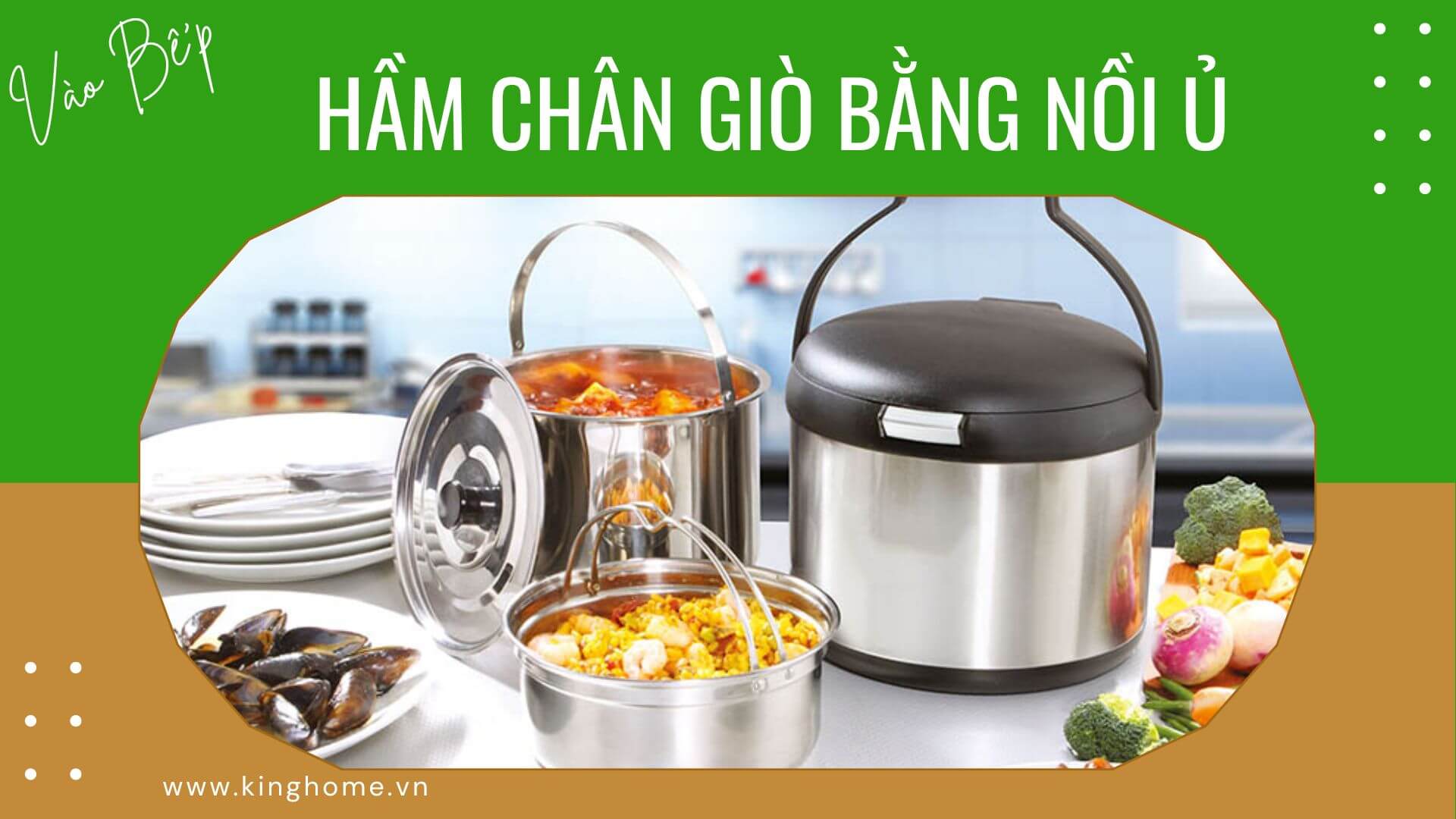 Hầm chân giò bằng nồi ủ