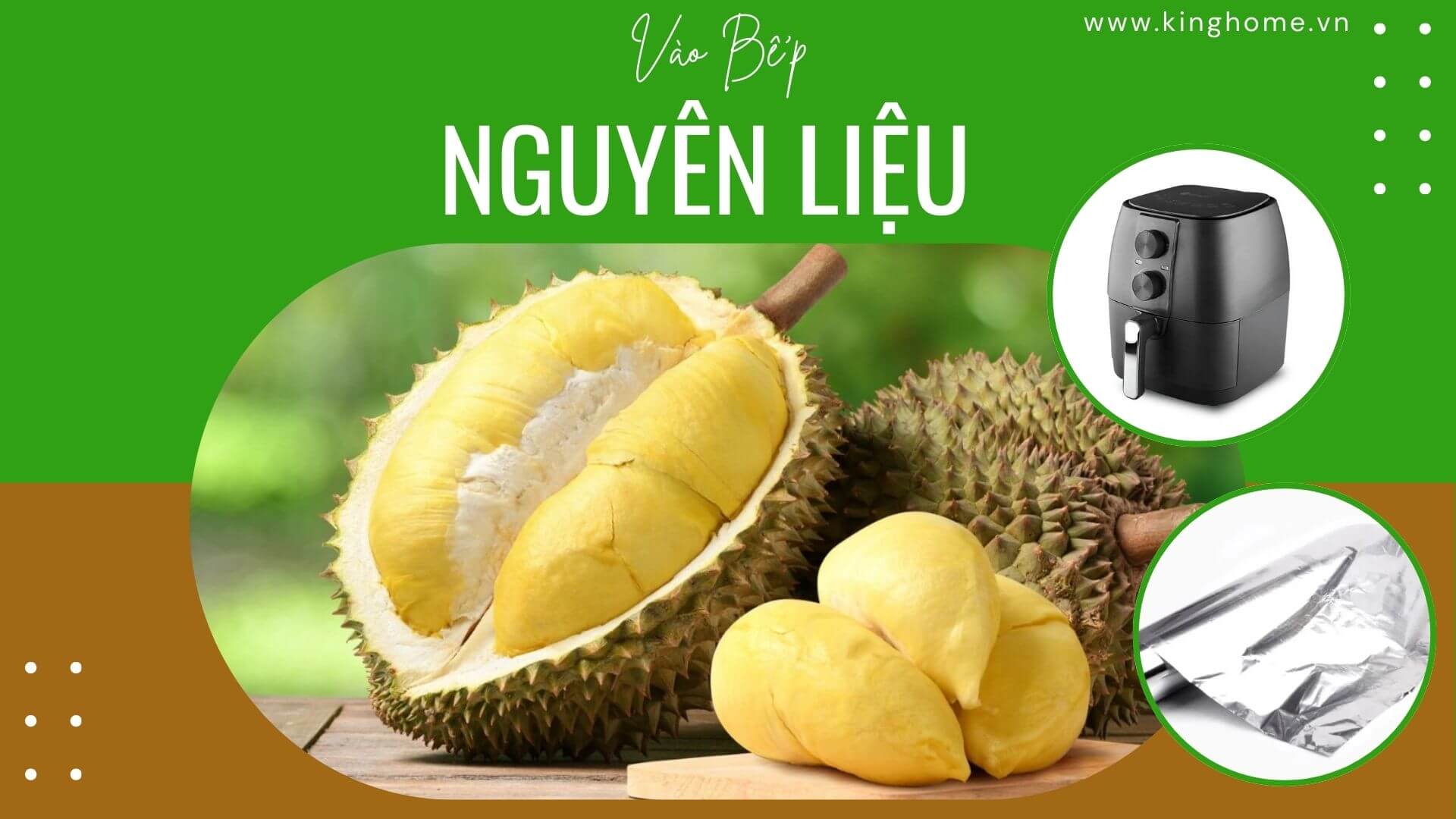 Nguyên liệu làm Sầu riêng sượng nướng