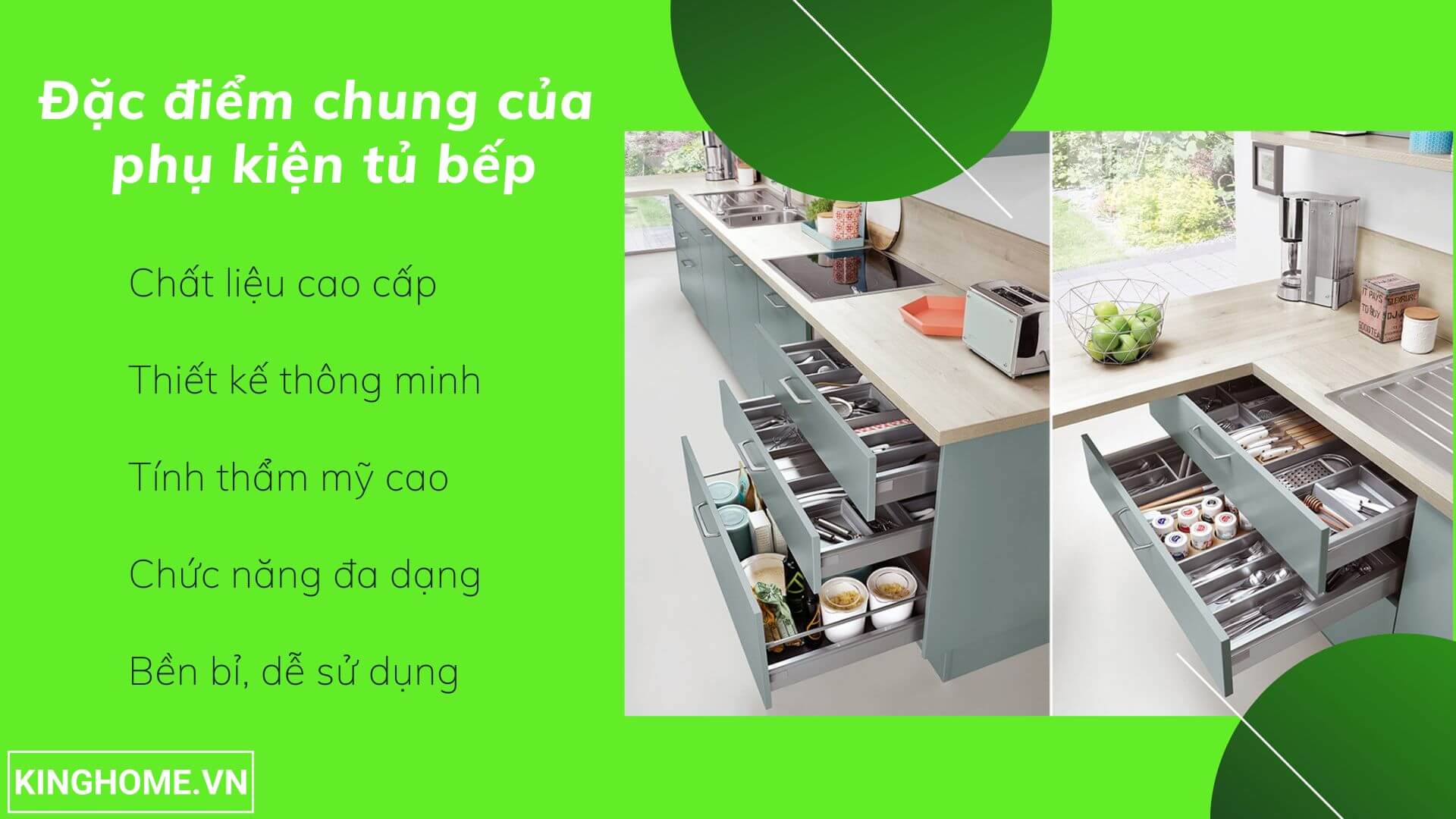 Đặc điểm chung của phụ kiện tủ bếp