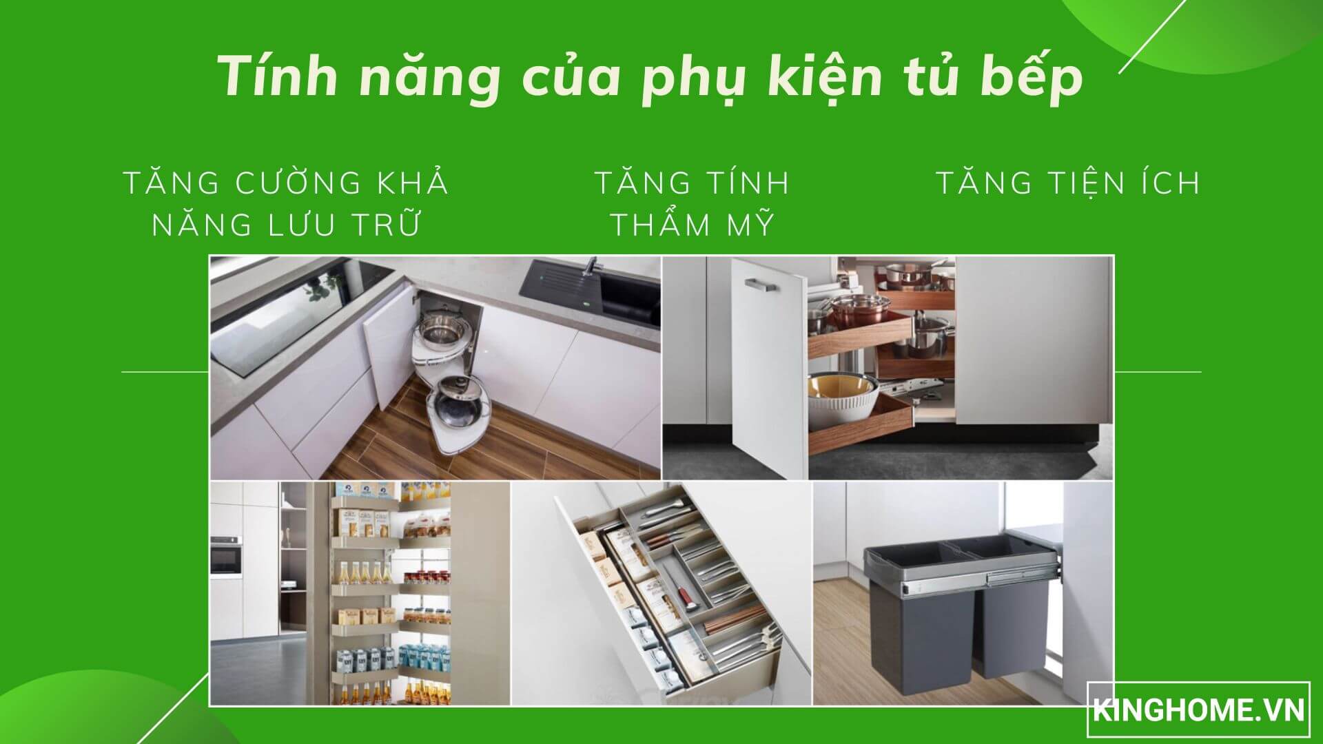 Tính năng của phụ kiện tủ bếp