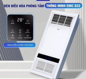 Đèn điều hòa phòng tắm thông minh Enic D22 - Công tắc cảm ứng 