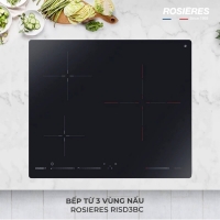 Bếp từ 3 vùng nấu âm bàn Rosieres RISD3BC