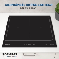 Bếp từ không giới hạn 60cm âm bàn Rosieres RES6D