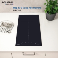 Bếp từ Rosieres MI1301 có 2 vùng nấu âm bàn Domino