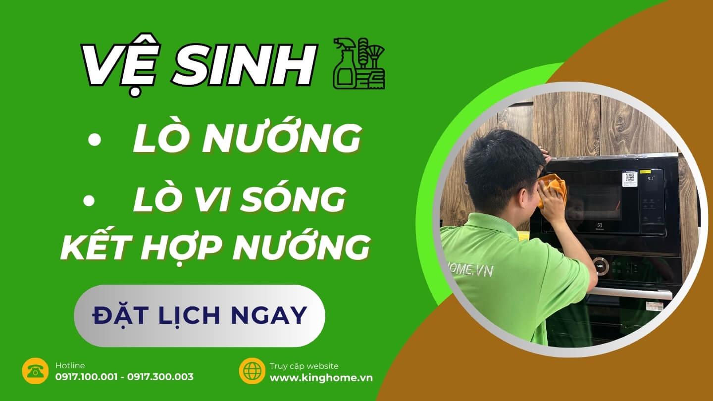 Vệ sinh lò nướng, lò vi sóng kết hợp nướng