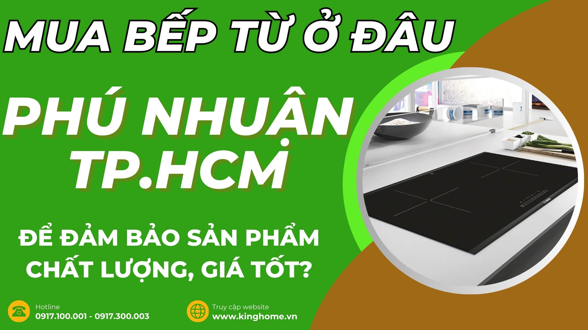 Mua bếp từ ở đâu tại Phú Nhuận TPHCM để đảm bảo sản phẩm chất lượng, giá tốt?