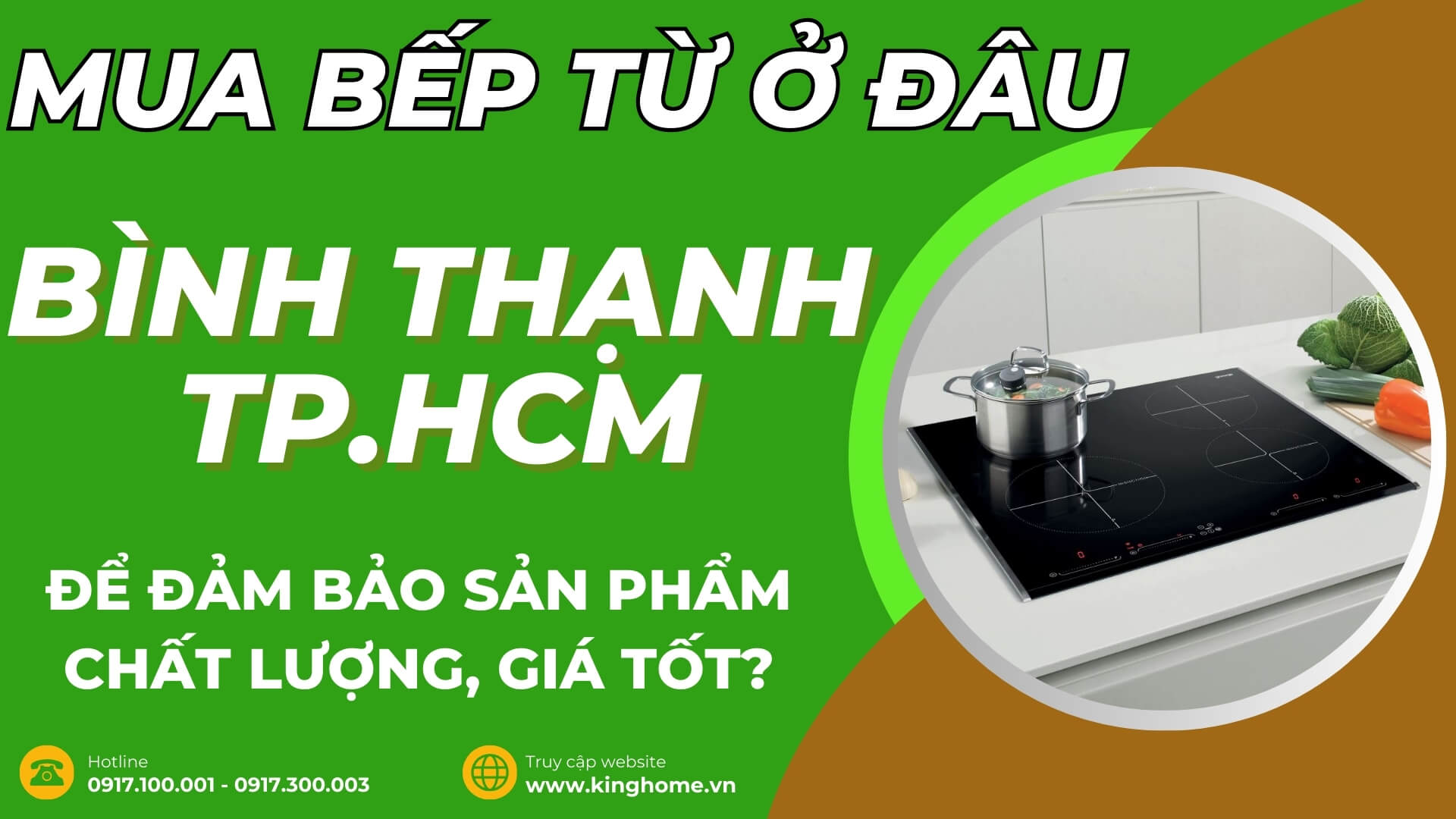 Mua bếp từ ở đâu tại Bình Thạnh TPHCM để đảm bảo sản phẩm chất lượng, giá tốt?