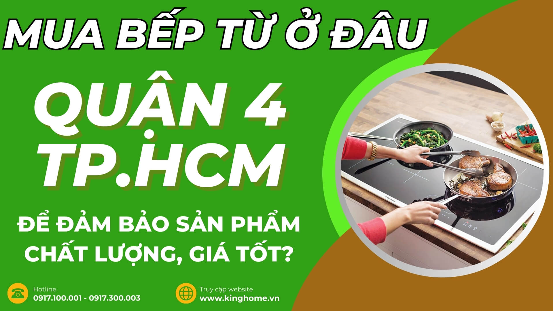 Mua bếp từ ở đâu tại Quận 4 TPHCM để đảm bảo sản phẩm chất lượng, giá tốt?